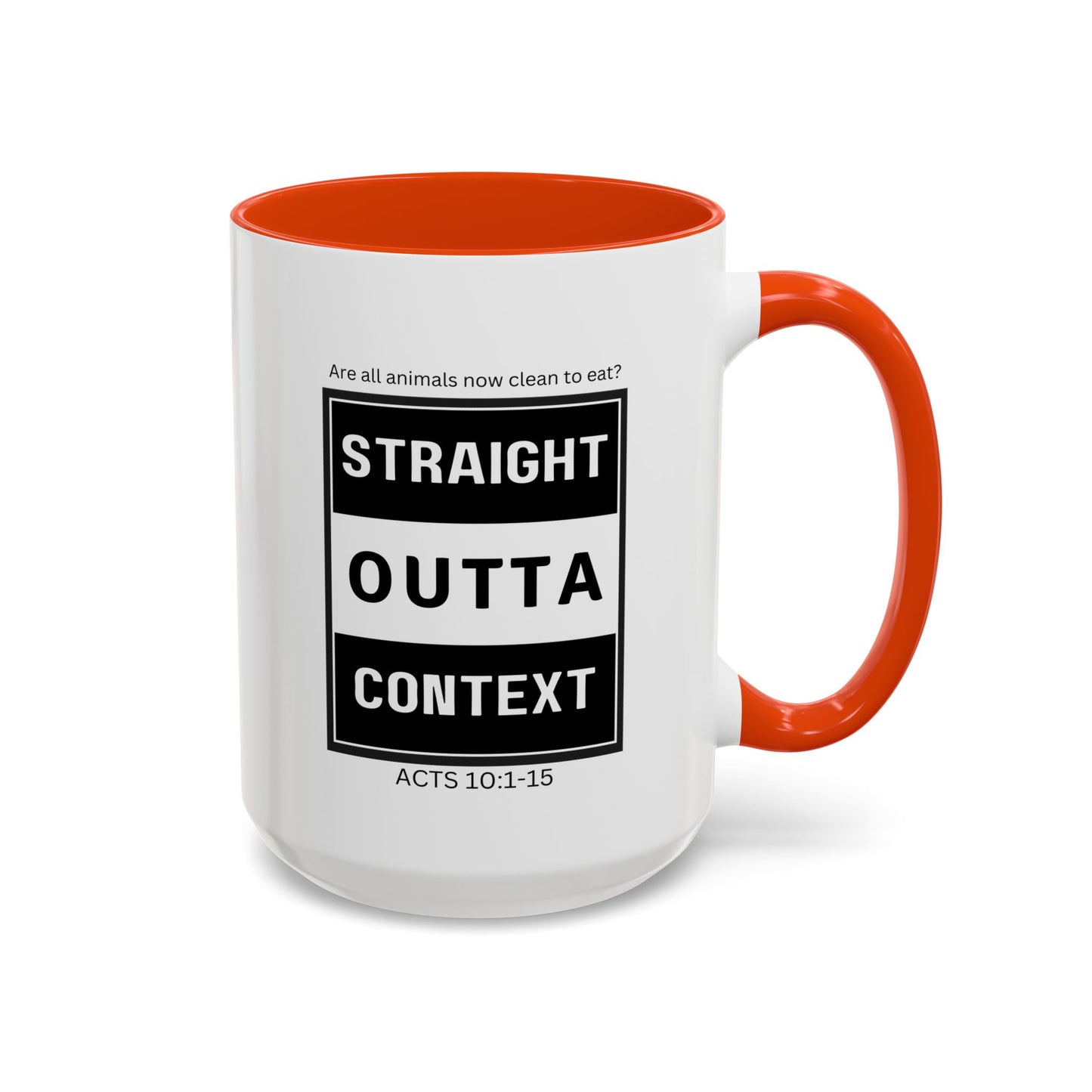 Straight Outta Context Mug, 11oz or 15oz Color Pop
