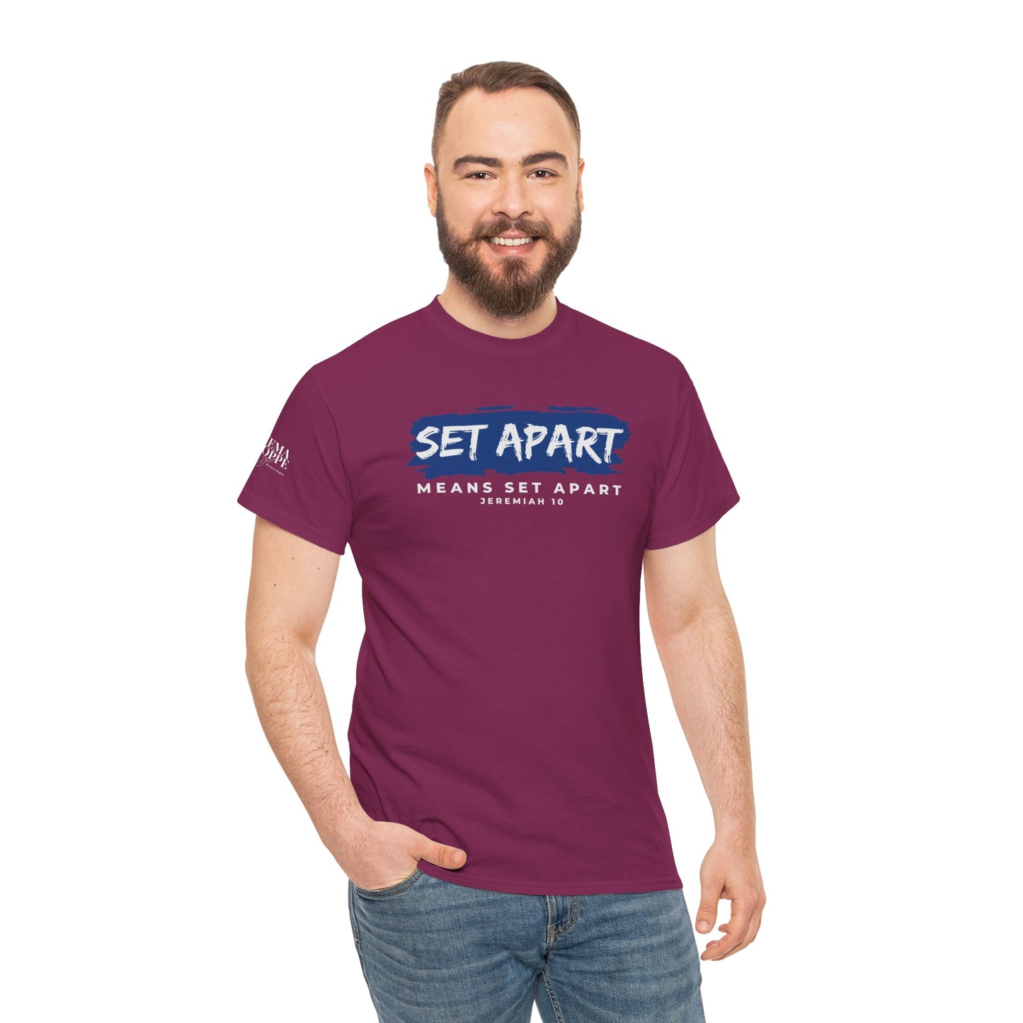 Set Apart Means Set Apart Jeremiah 10 Cotton Bold Statement Shirt