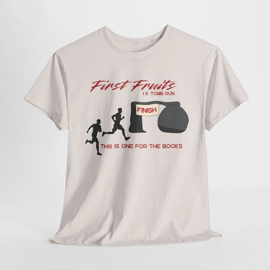 First Fruits 1k Tomb Run Unisex Tee - Funny Biblical Design