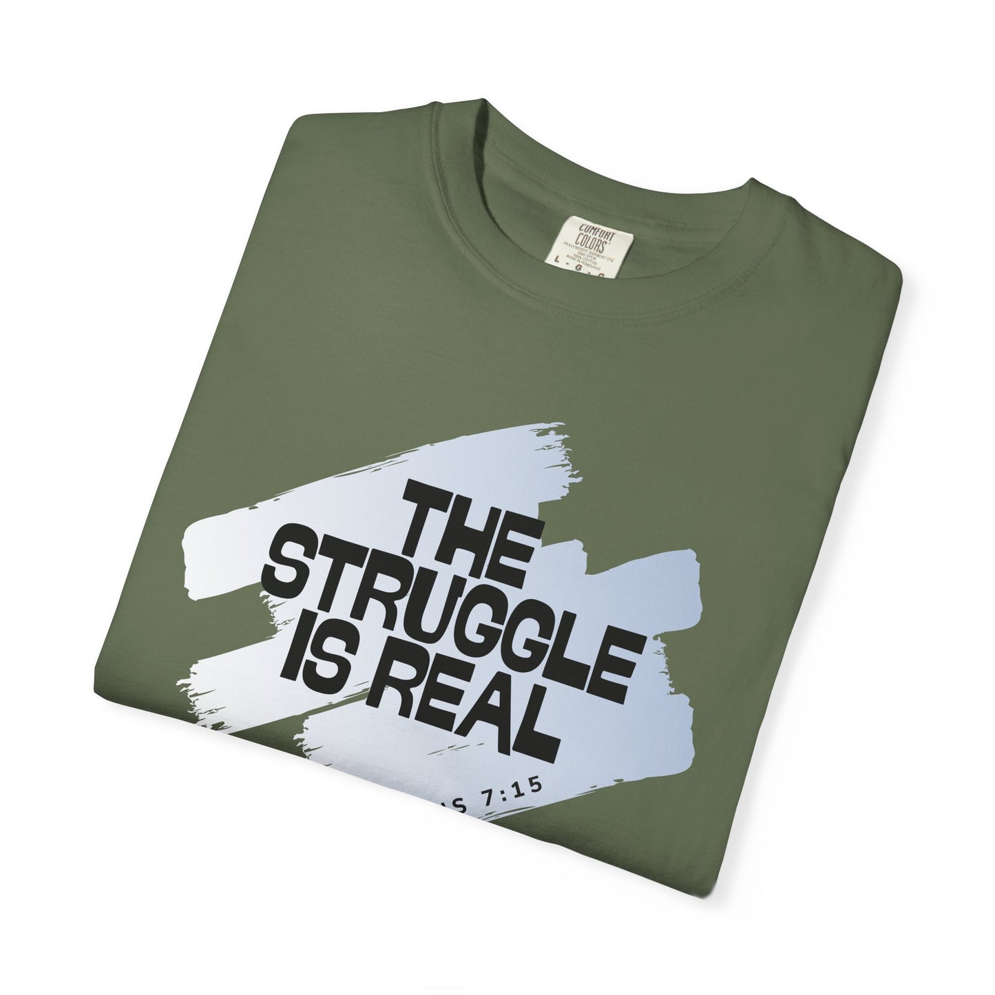 Inspirational Struggle T-Shirt - Romans 7:15, Motivational Tee, Faith-Based Apparel