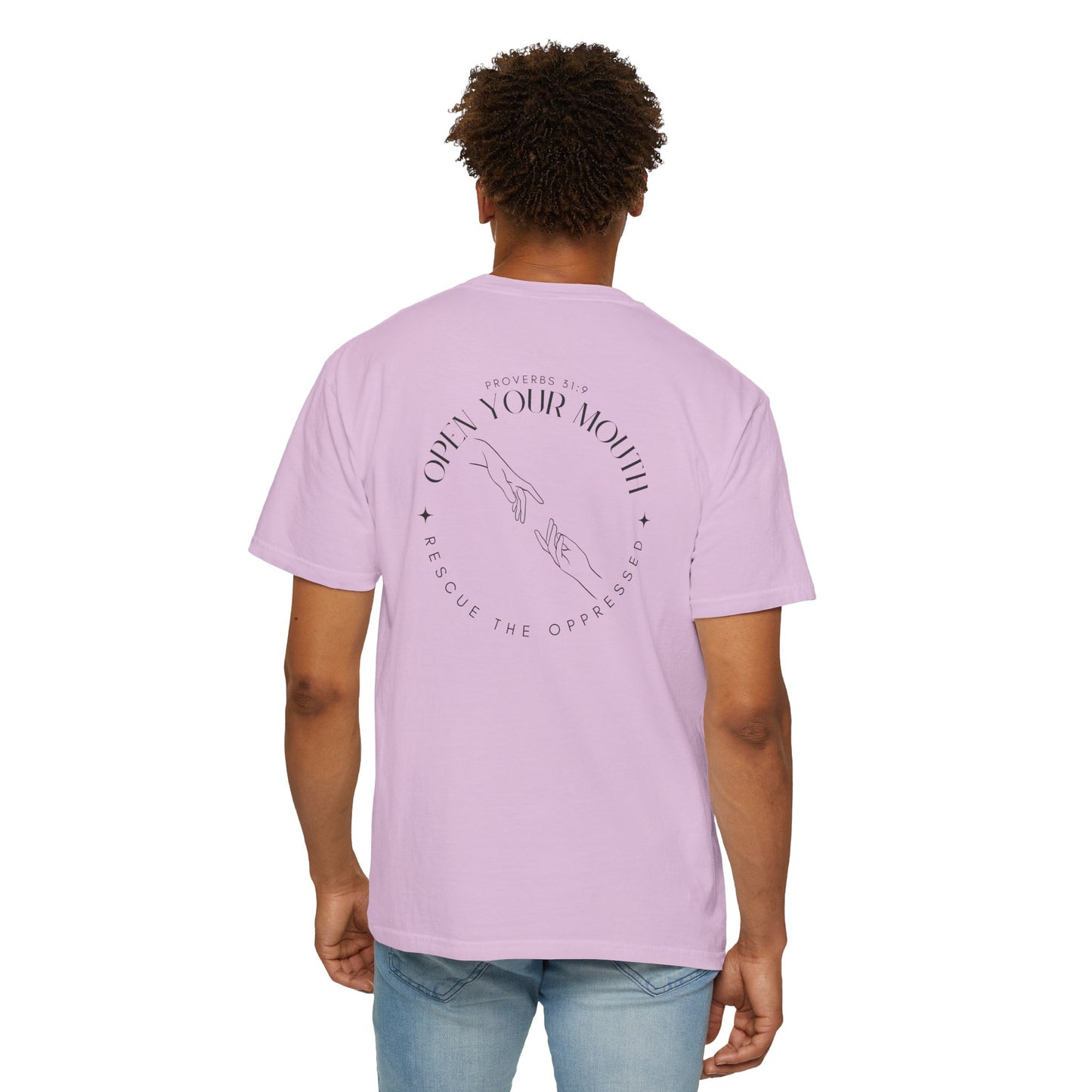 Open your Mouth Garment-Dyed T-Shirt — Rescue the Oppressed Back Print