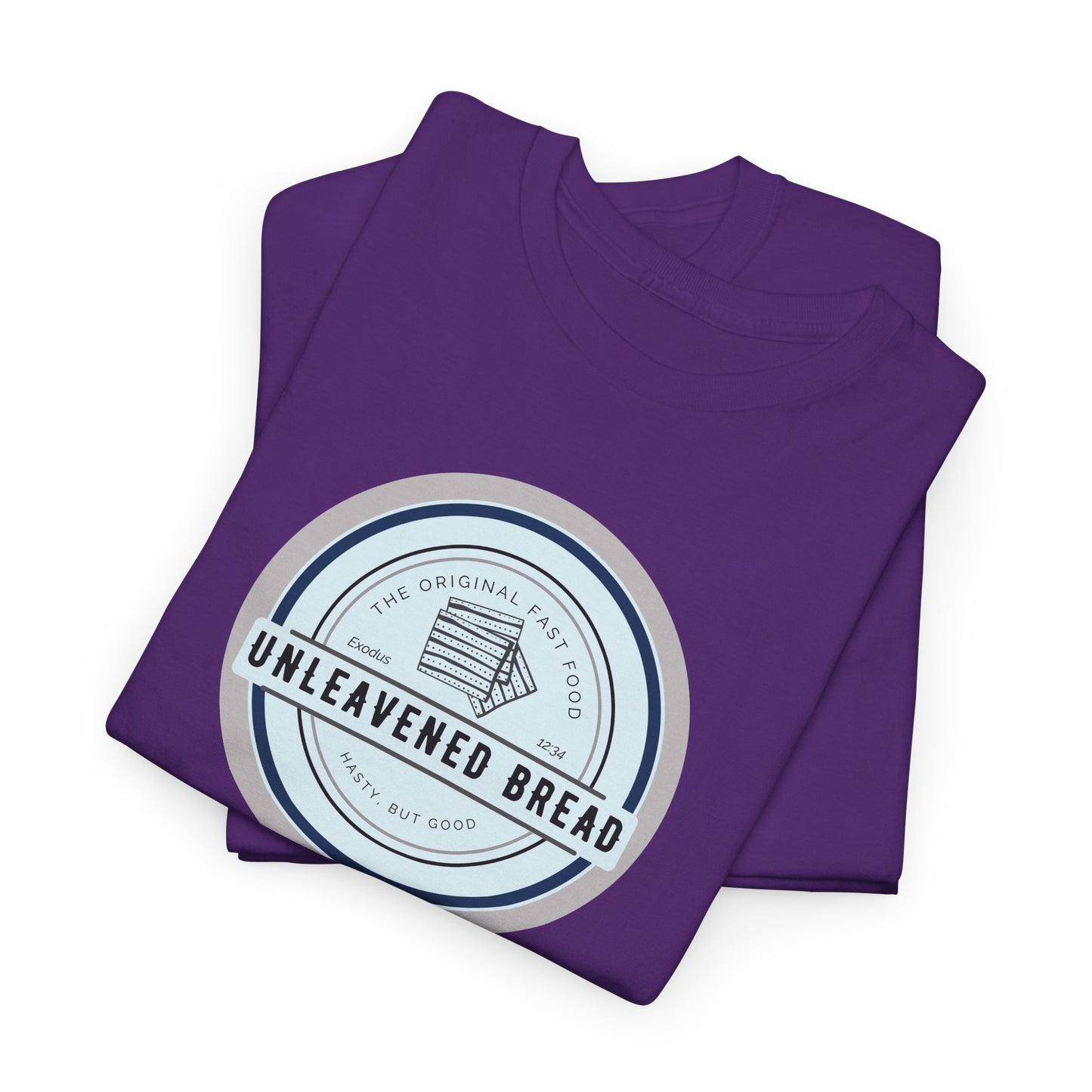Unleavened Bread Matzo T-Shirt — "Hasty but Good" Passover Biblical Humor Tee
