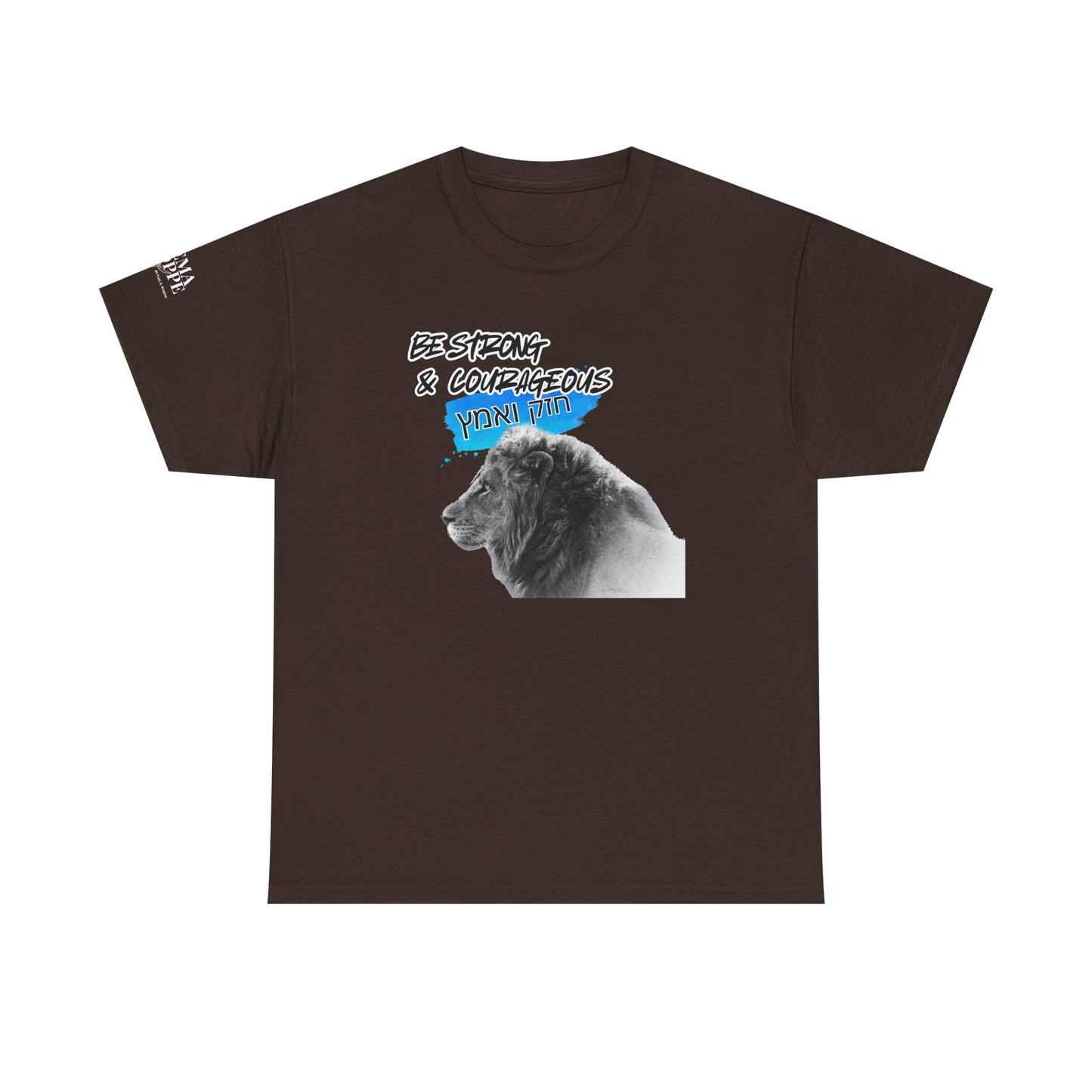 Be strong and courageous Heavy Cotton Tee