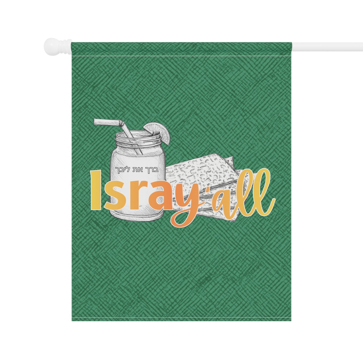 IsraY'all -All Garden Banner for Home Decor. Combo of Israel and the South. Iced teas and Matzoh bread.
