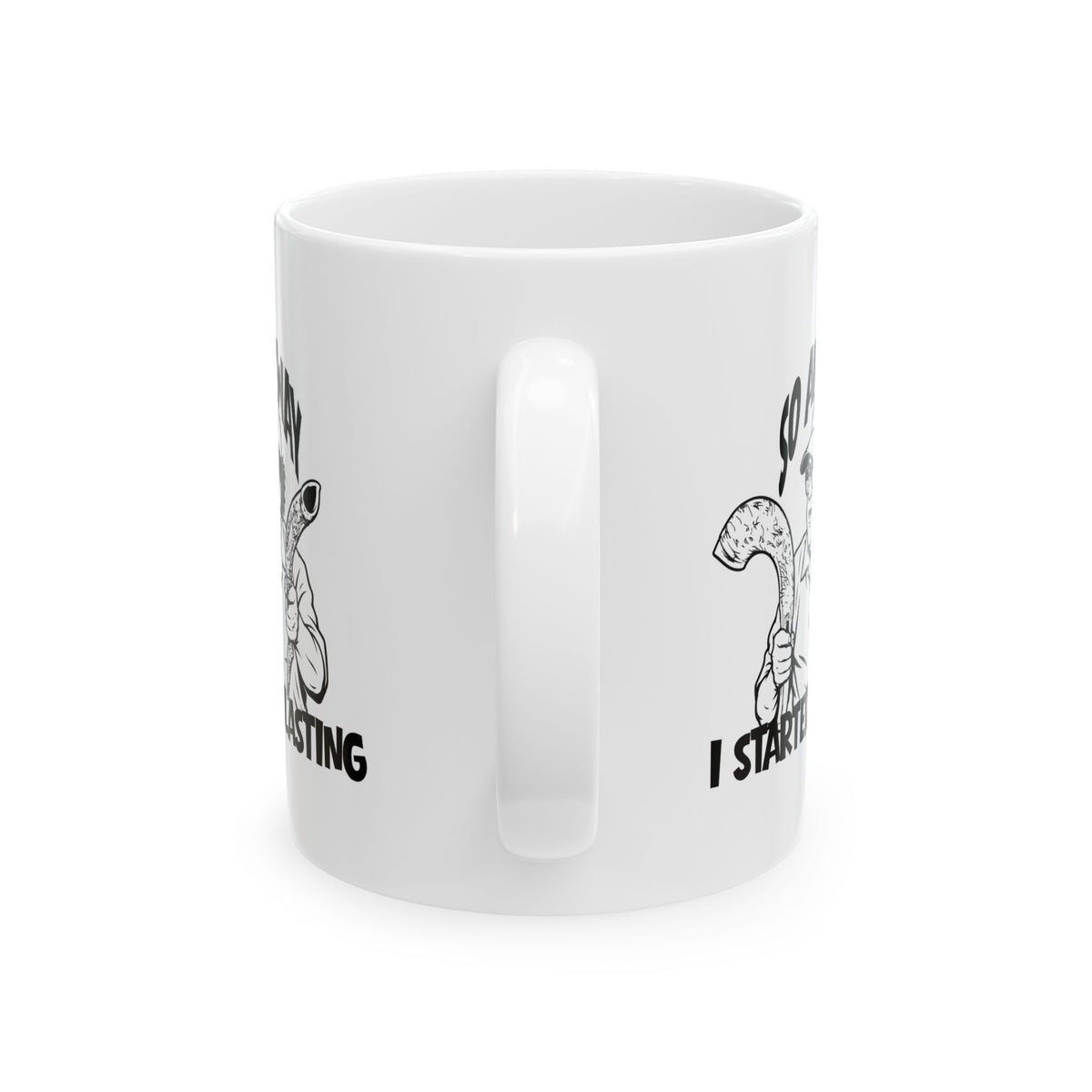 Funny Shofar Meme Mug — "I Started Blasting" Ceramic Mug (11oz & 15oz)