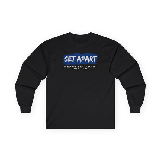 Set Apart Unisex Long Sleeve Tee - Inspirational Graphic Shirt
