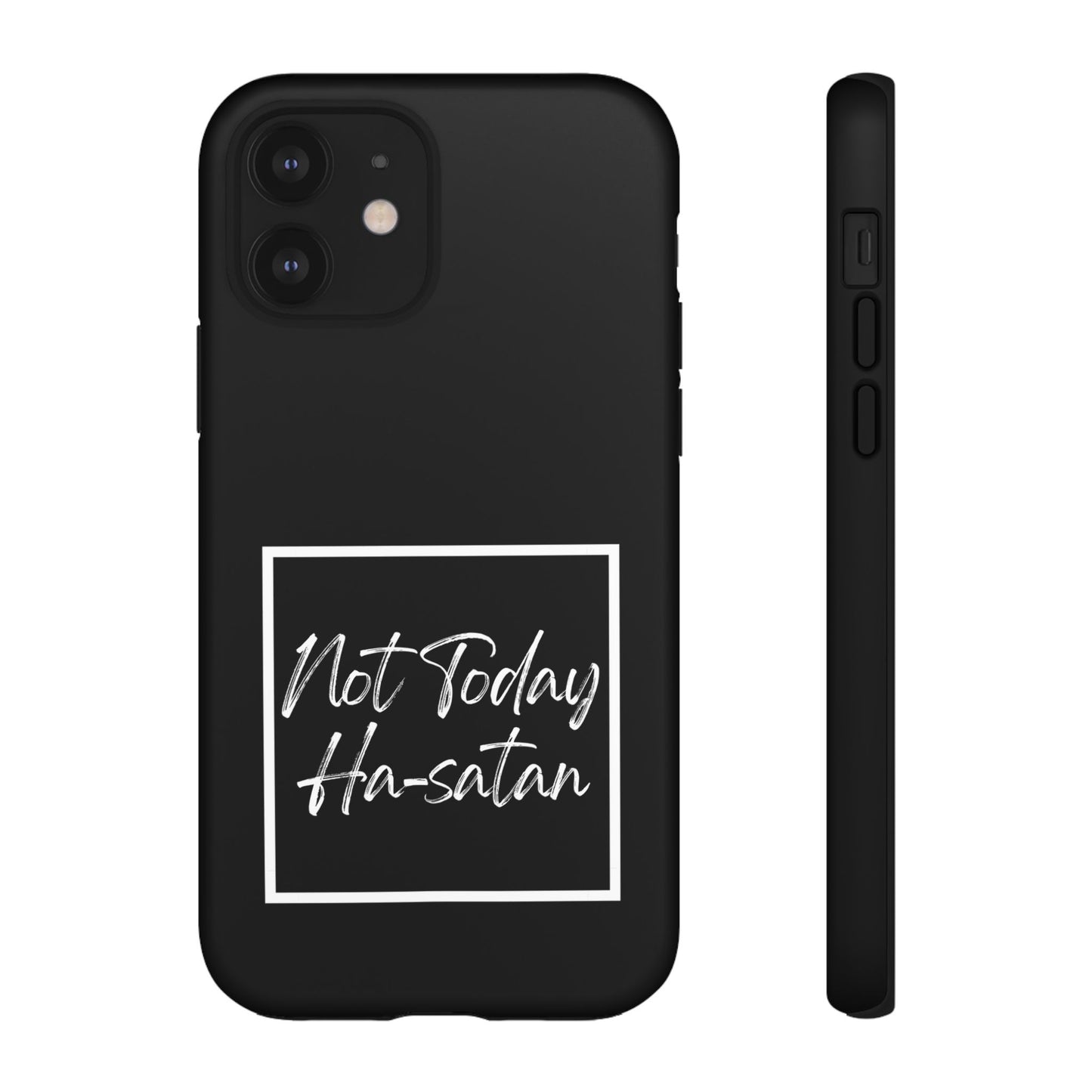 Phone Case- “Not Today Ha-satan” Black Tough Protective Cover Hebrew Humor