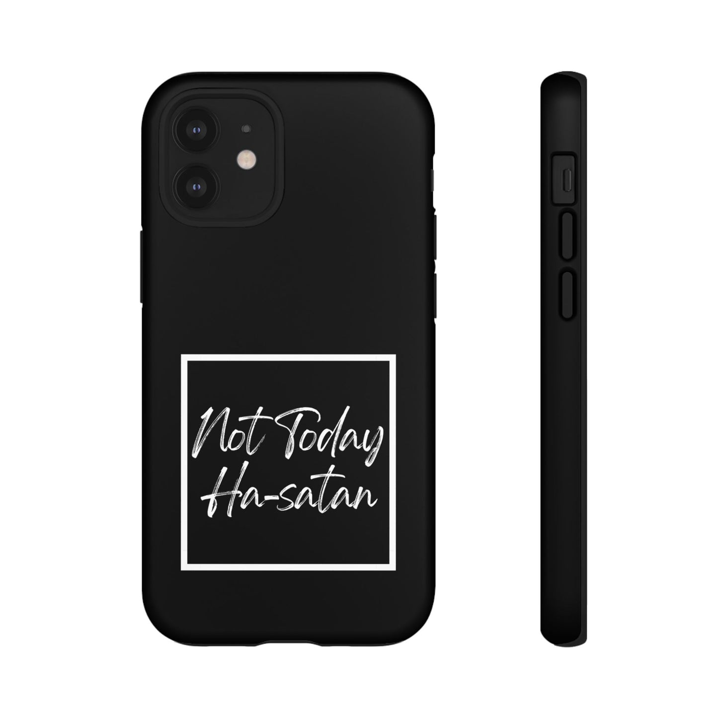 Phone Case- “Not Today Ha-satan” Black Tough Protective Cover Hebrew Humor