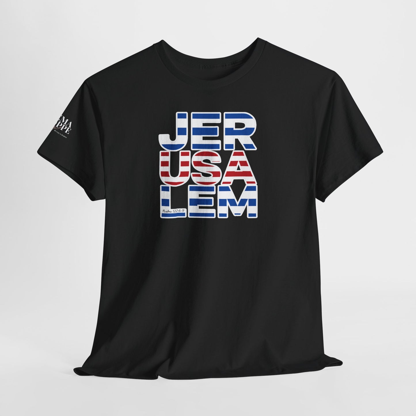 JerUSAlem Psalms 122:6-9 Unisex Tee Patriotic T-Shirt Solidarity