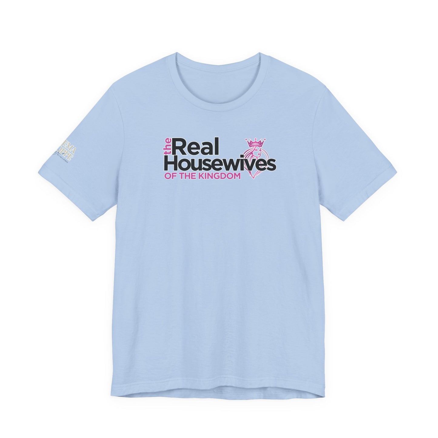 Real Housewives of the Kingdom Royalty Women's Cotton Tee Shirt