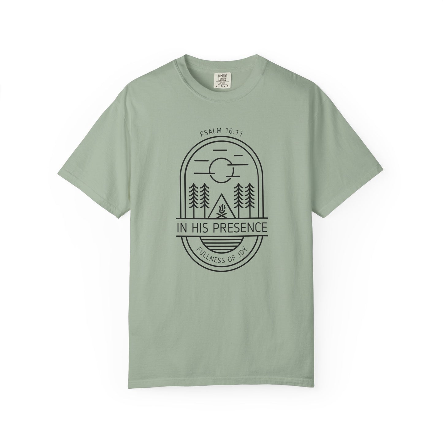 In His Presence T-Shirt — Psalm 16:11 Bible Verse Nature Comfort Colors Cotton Shirt