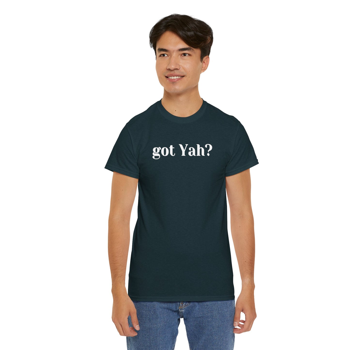 Got Yah? Unisex Shirt
