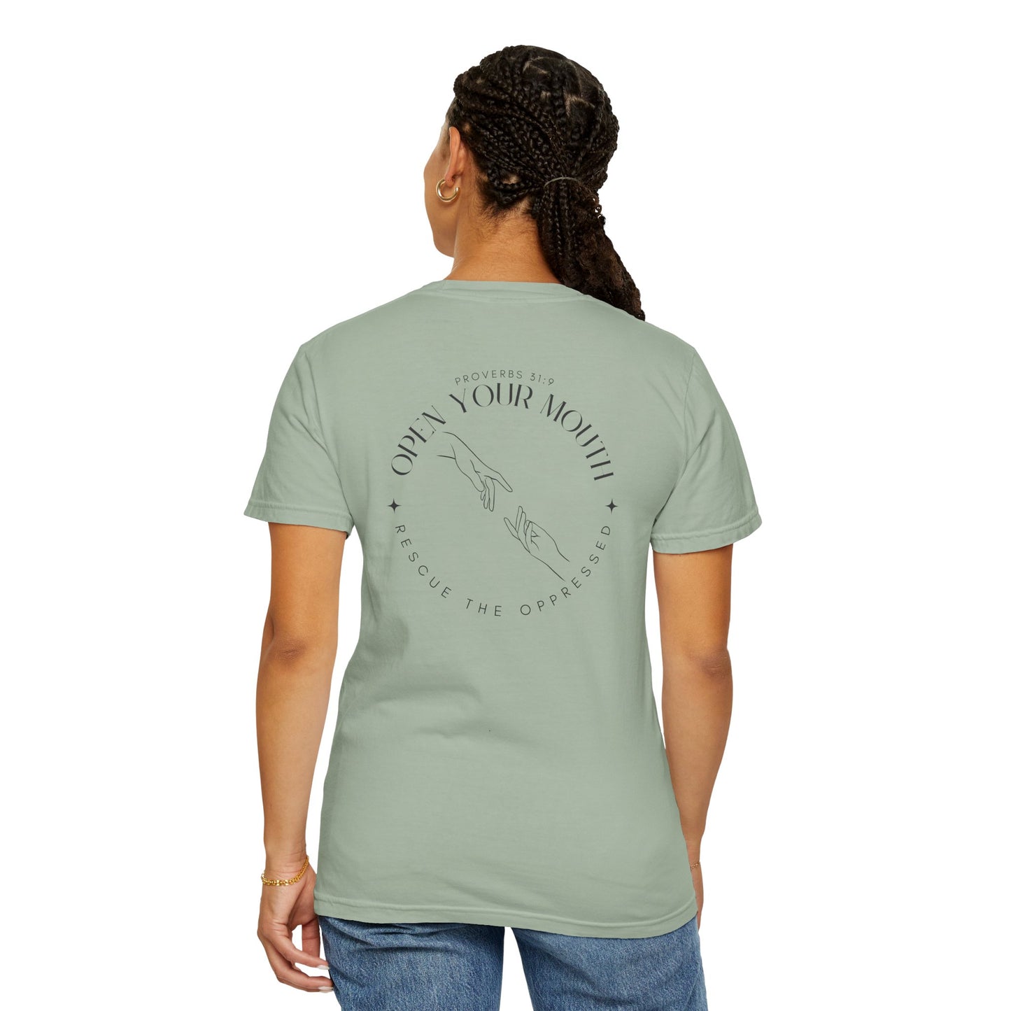 Open your Mouth Garment-Dyed T-Shirt — Rescue the Oppressed Back Print
