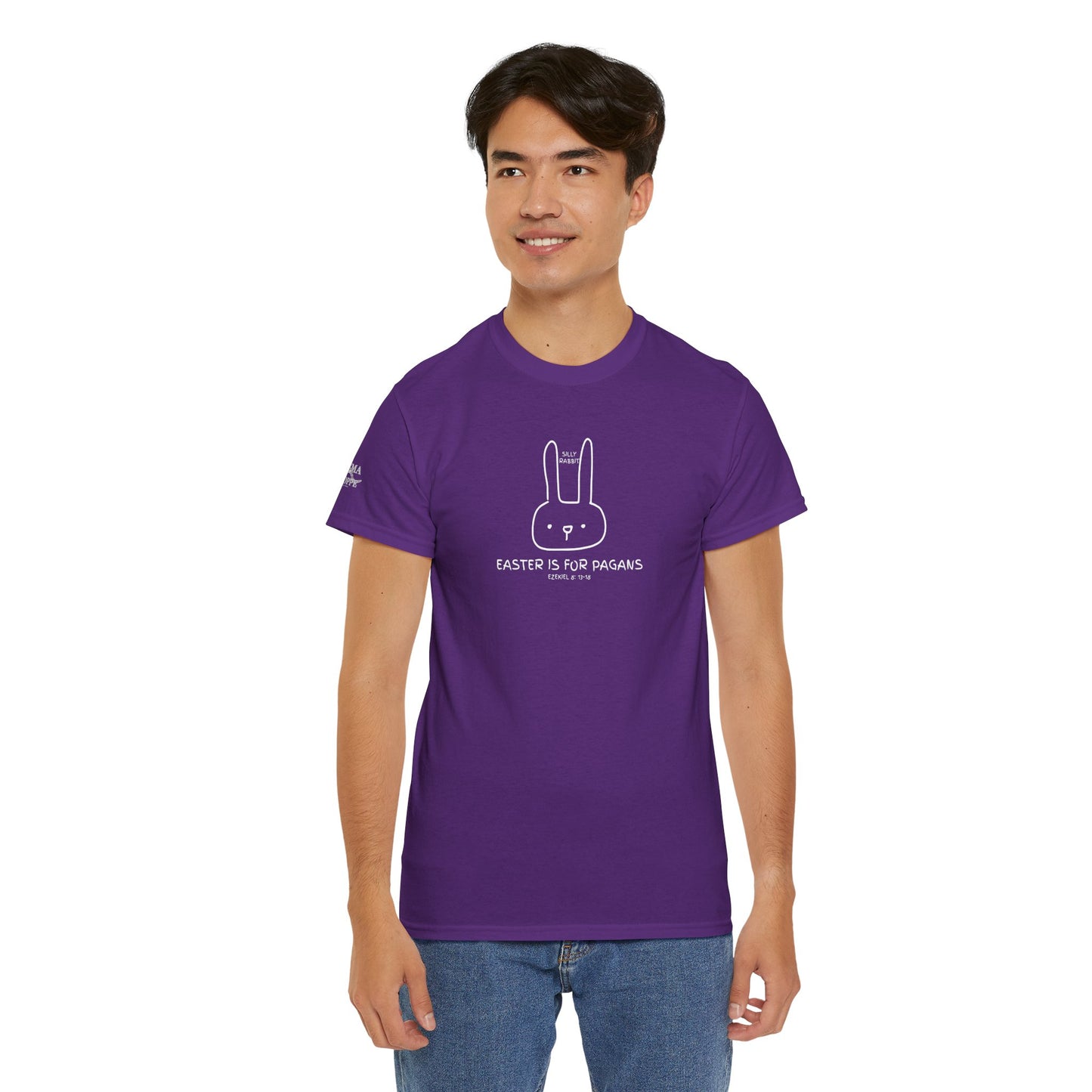Silly Rabbit, Easter Is for Pagans Cotton T-Shirt — Ezekiel 8 Biblical Truth Tee