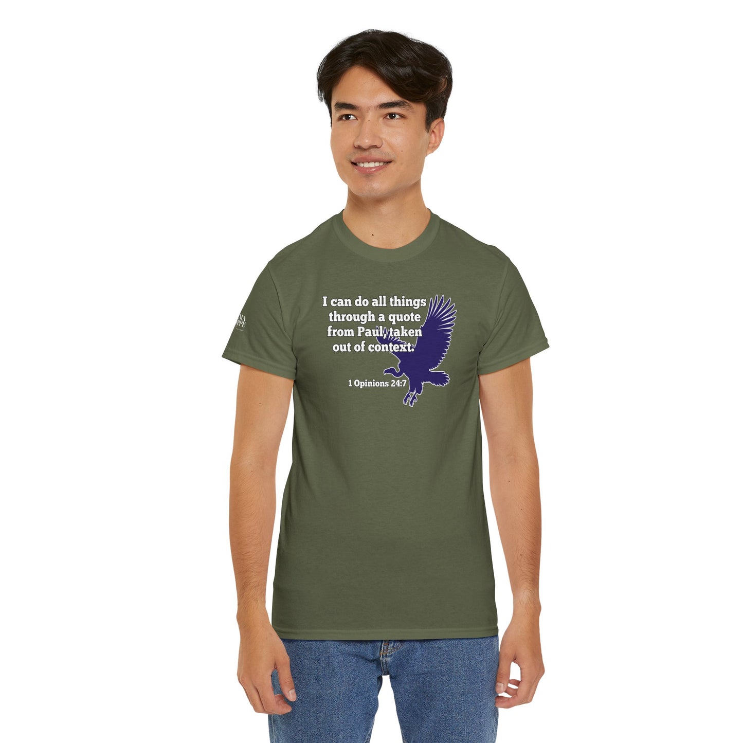 All Things With A Paul Quote Out Of Context Non Inspirational Tee