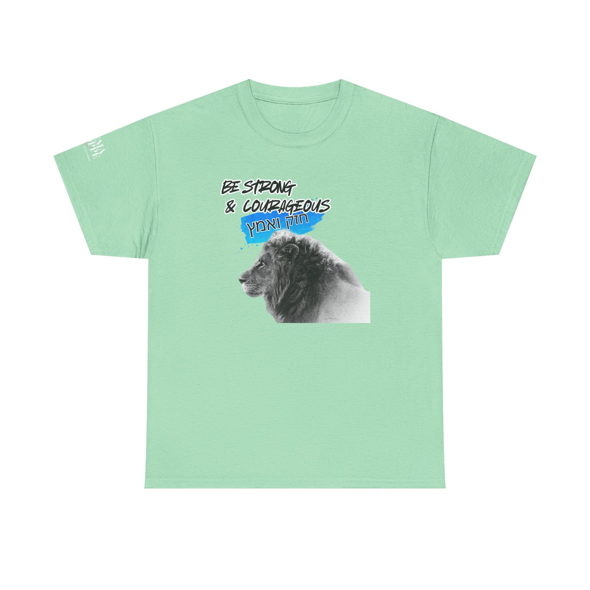 Be strong and courageous Heavy Cotton Tee