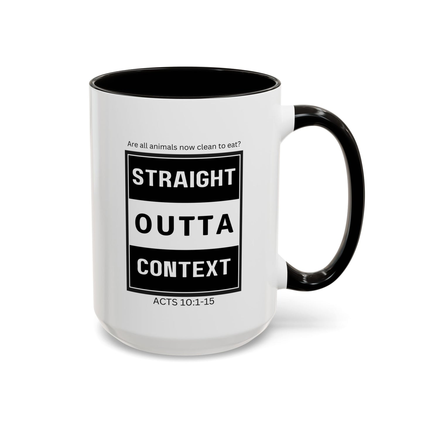 Straight Outta Context Mug, 11oz or 15oz Color Pop