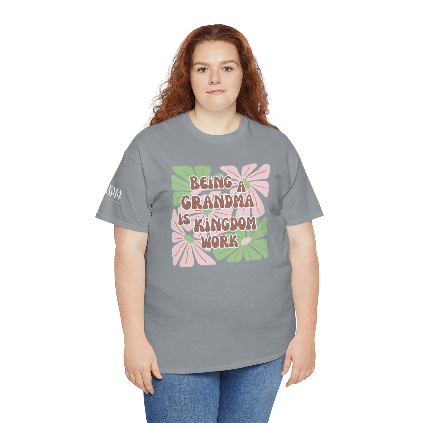 Being A Grandma Is Kingdom Work T-Shirt — Floral Retro Grandmother Appreciation Gift