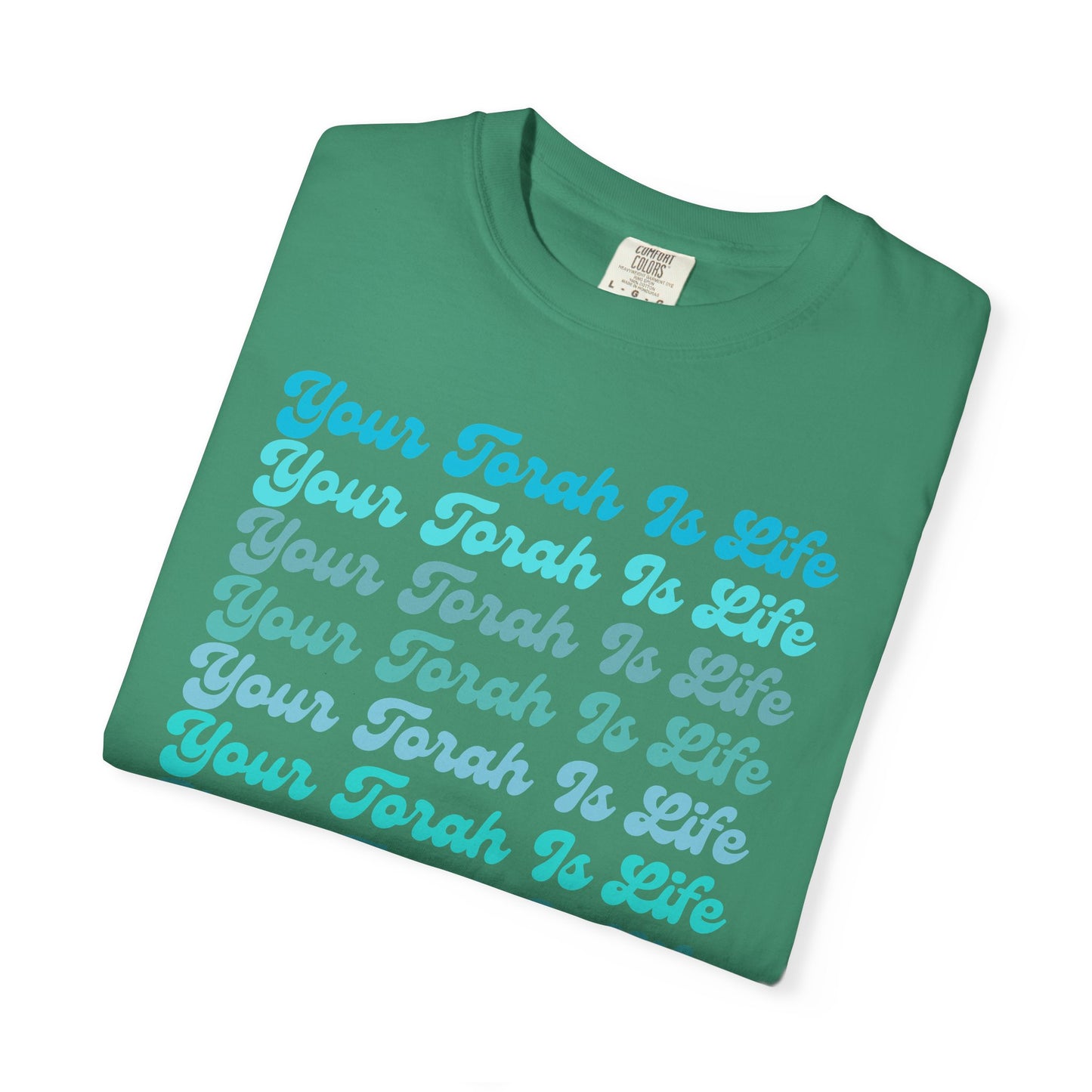 Your Torah Is Life Inspirational T-Shirt - Spiritual Gift, Faith-Based Apparel, Casual Wear, Bible Quote Shirt, Feast and Fellowship Tee