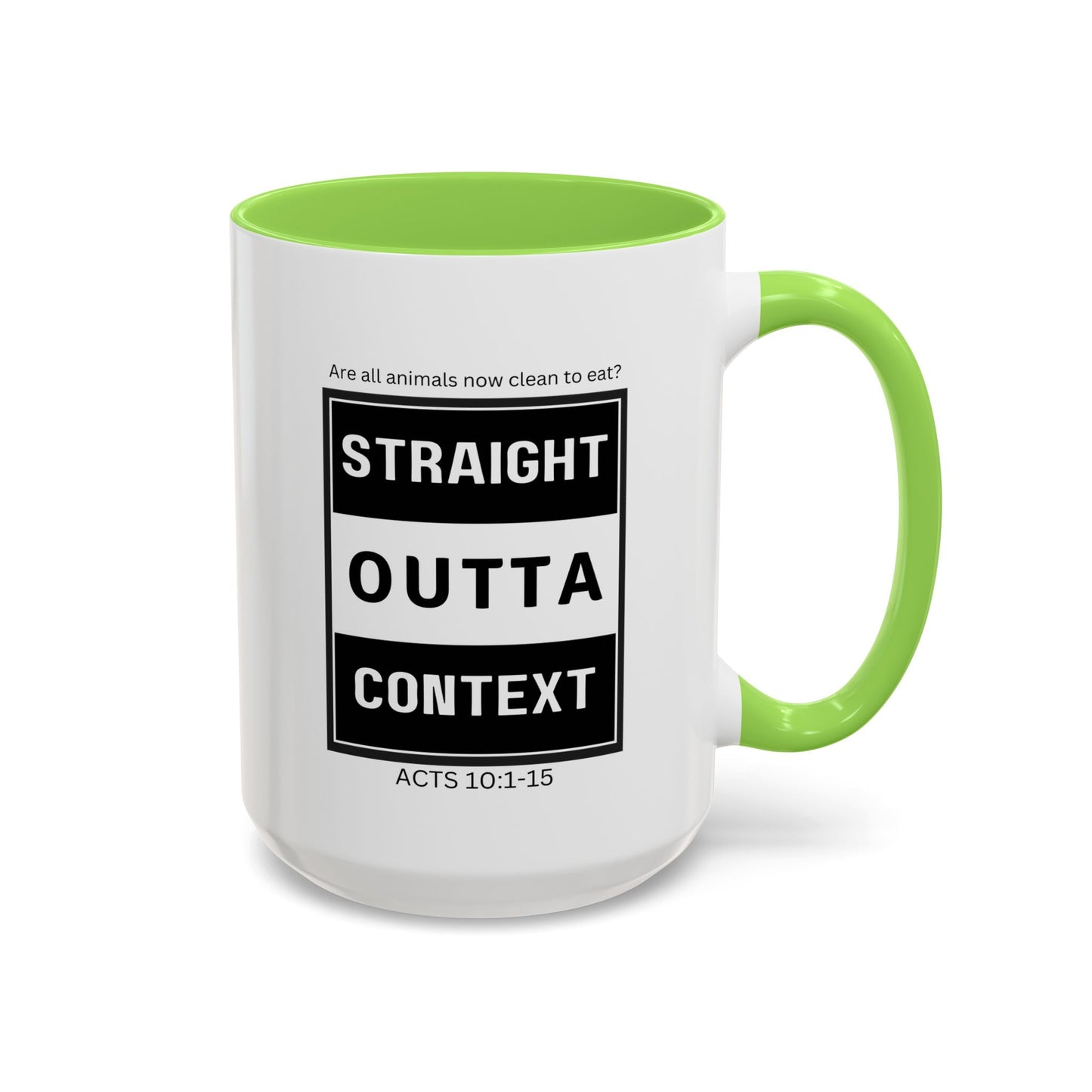 Straight Outta Context Mug, 11oz or 15oz Color Pop