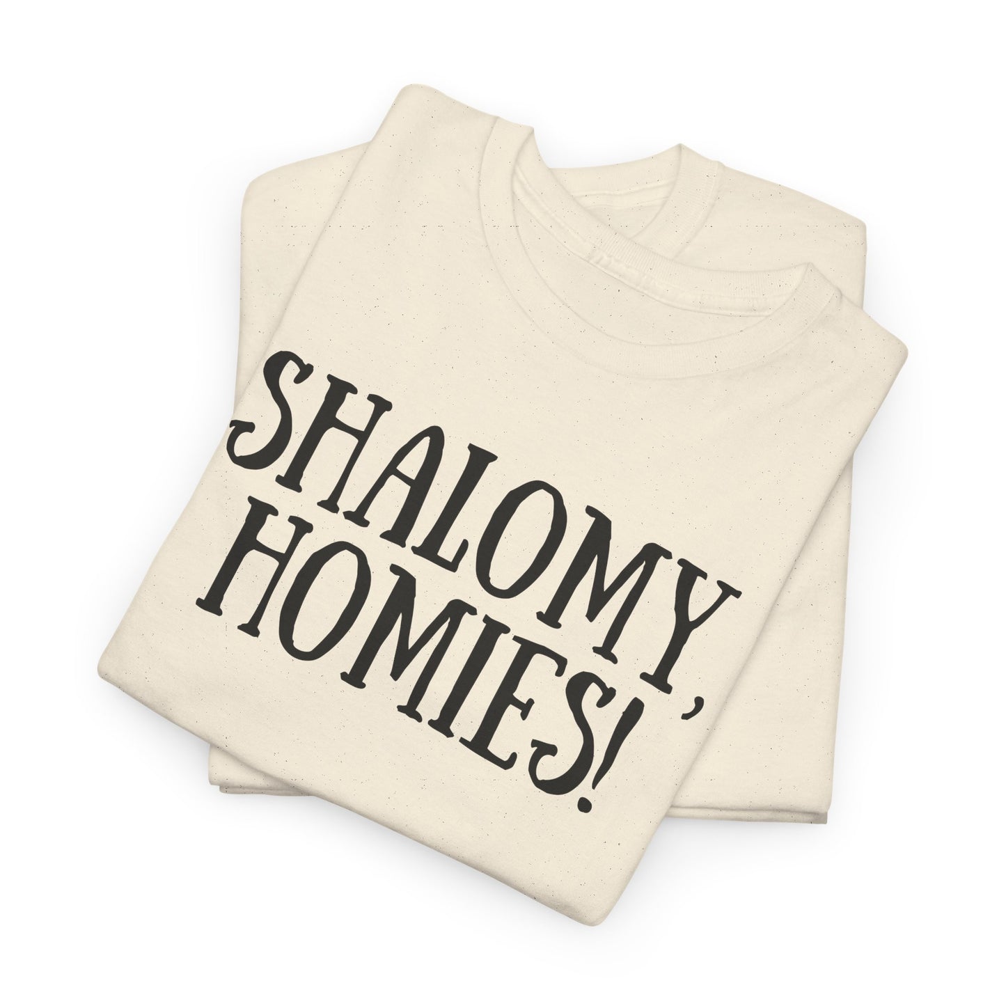 Shalomy Homies Tee