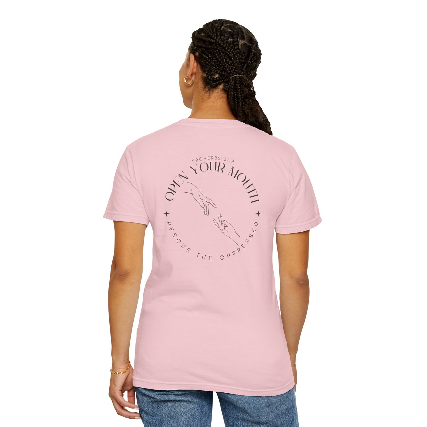 Open your Mouth Garment-Dyed T-Shirt — Rescue the Oppressed Back Print