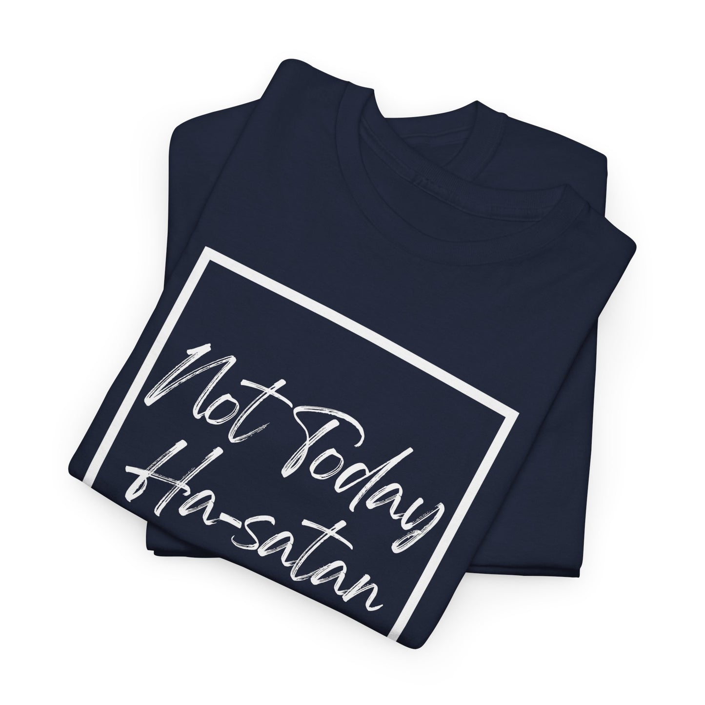 "Not Today Ha-satan" Cotton Tee Minimal Script Graphic Tee