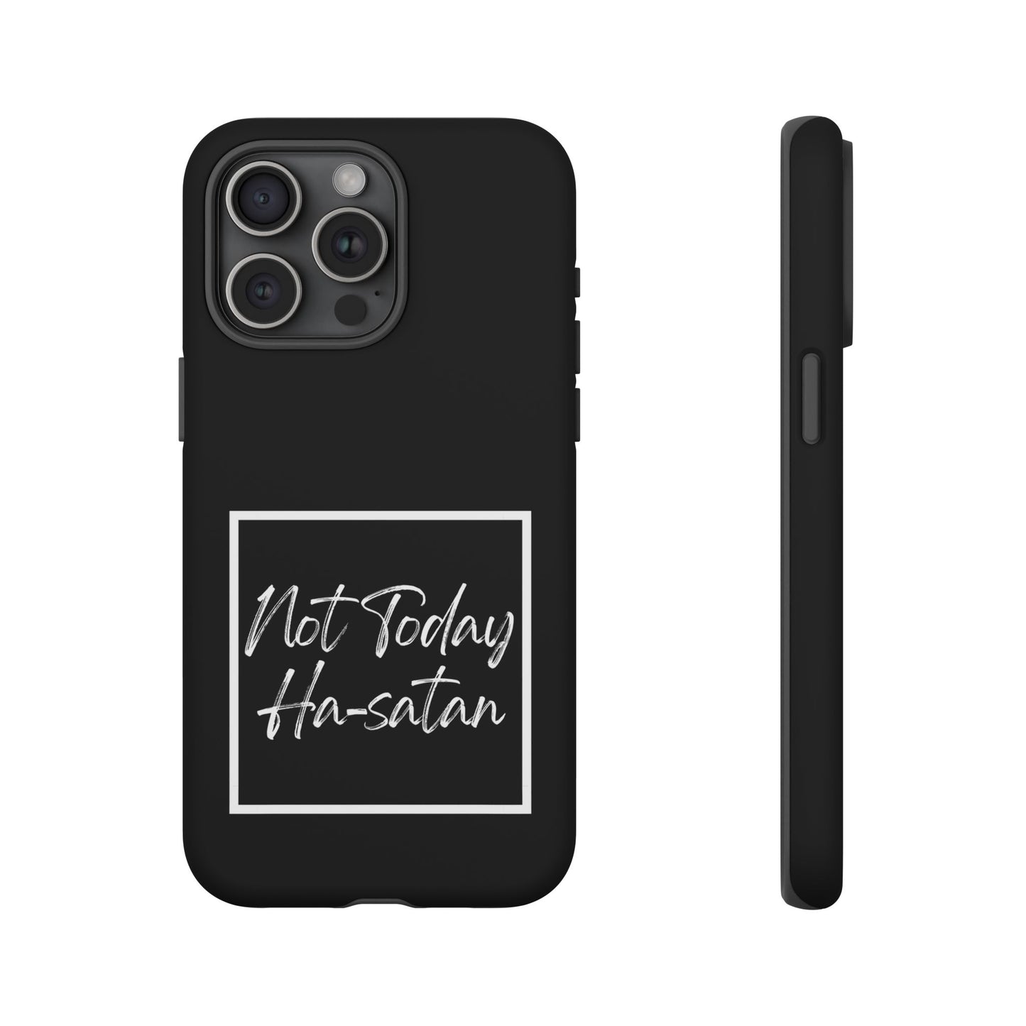 Phone Case- “Not Today Ha-satan” Black Tough Protective Cover Hebrew Humor