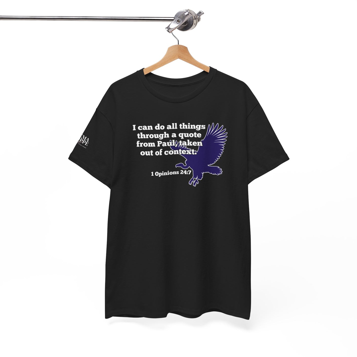 All Things With A Paul Quote Out Of Context Non Inspirational Tee