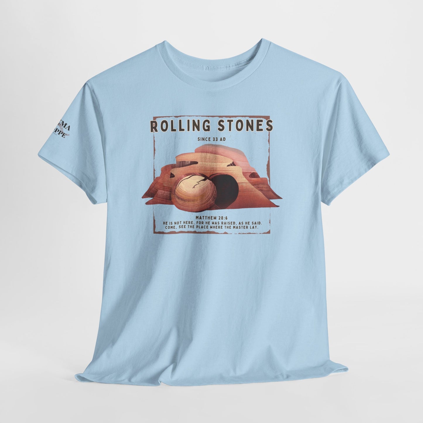 Rolling Stones Since 33 AD Biblical Graphic Tee — "Hebrew Hahas" Vintage Faith Shirt
