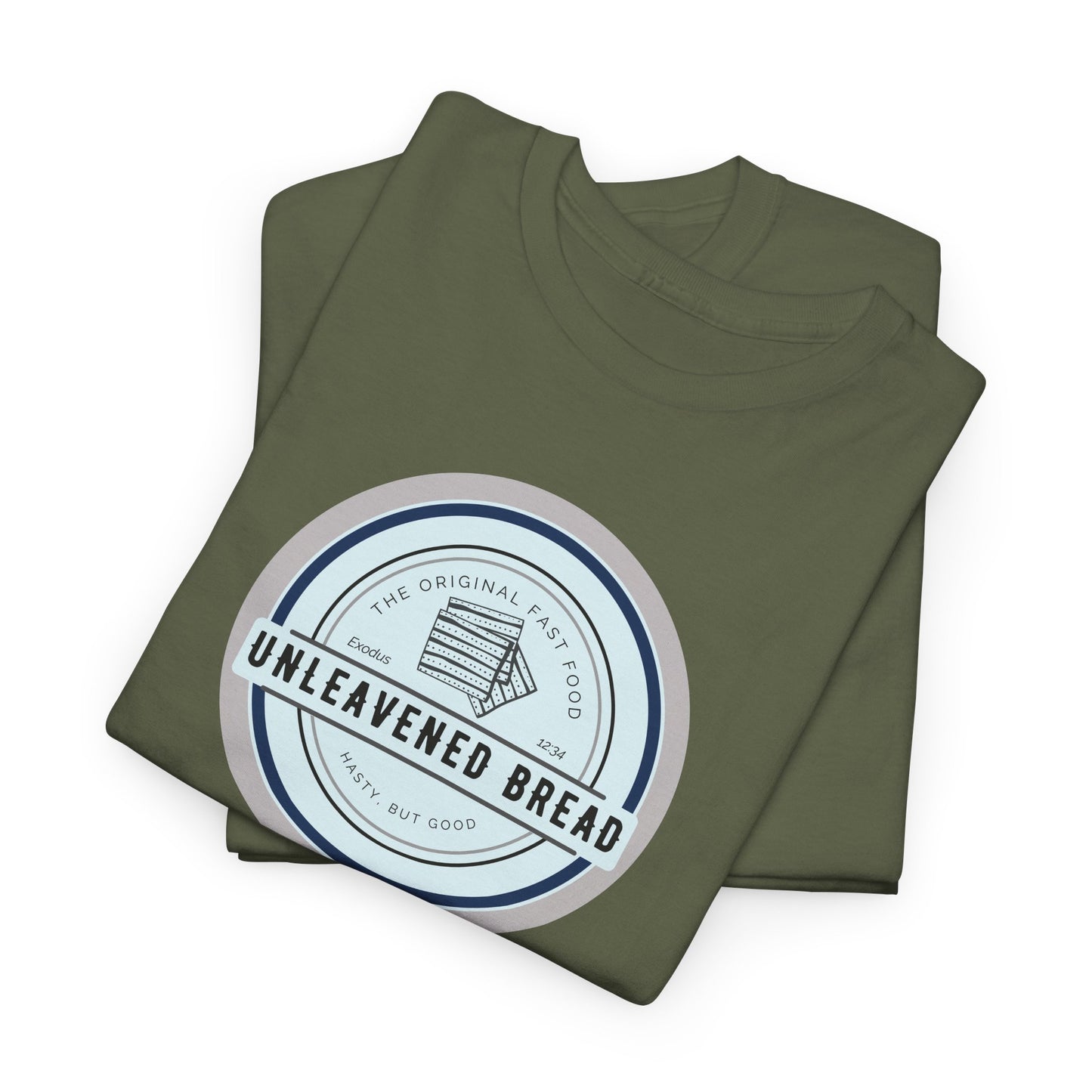 Unleavened Bread Matzo T-Shirt — "Hasty but Good" Passover Biblical Humor Tee
