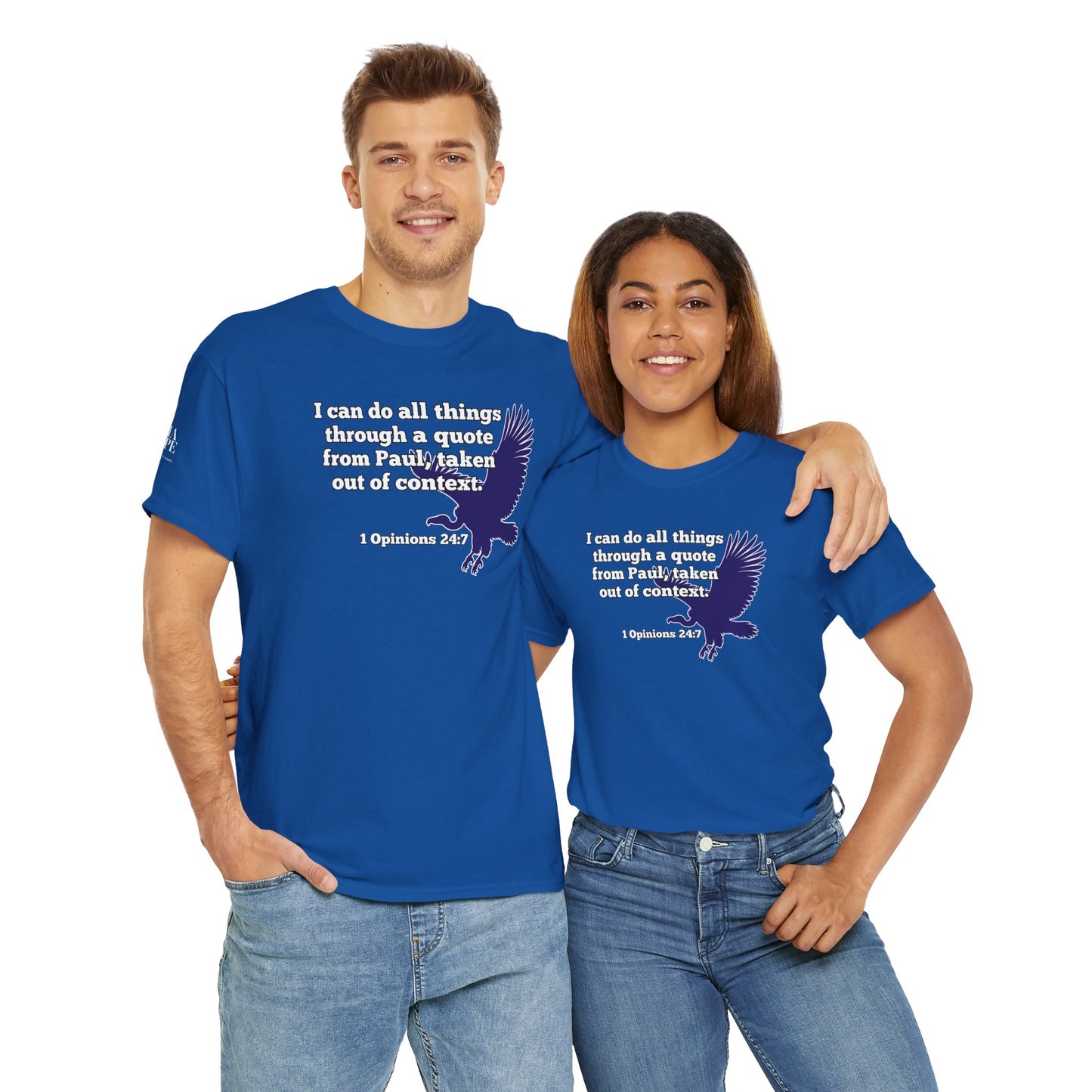 All Things With A Paul Quote Out Of Context Non Inspirational Tee