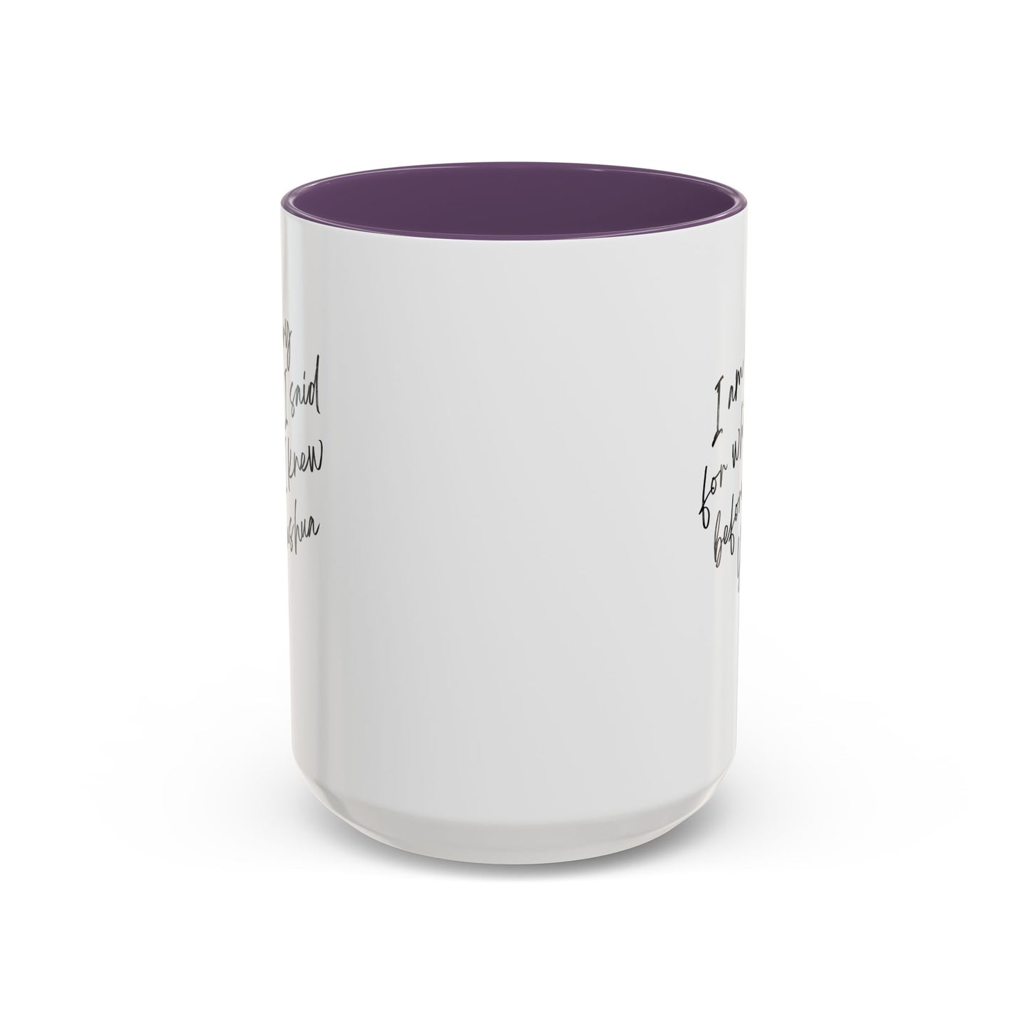 I'm Sorry (Yahushua) Accent Coffee Mug (11, 15oz)