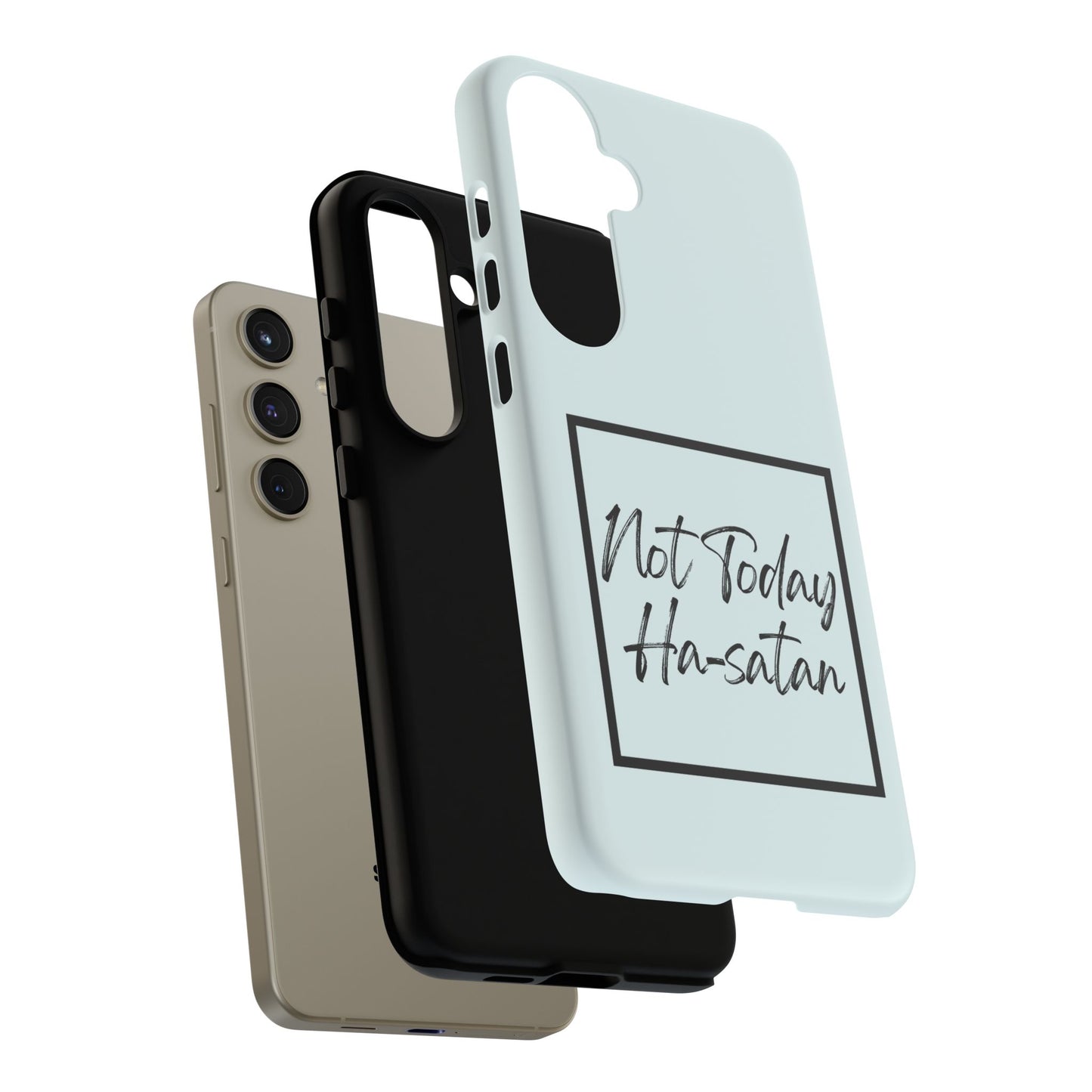 Not Today Ha-satan Phone Case — Funny Motivational Protective iPhone Cover
