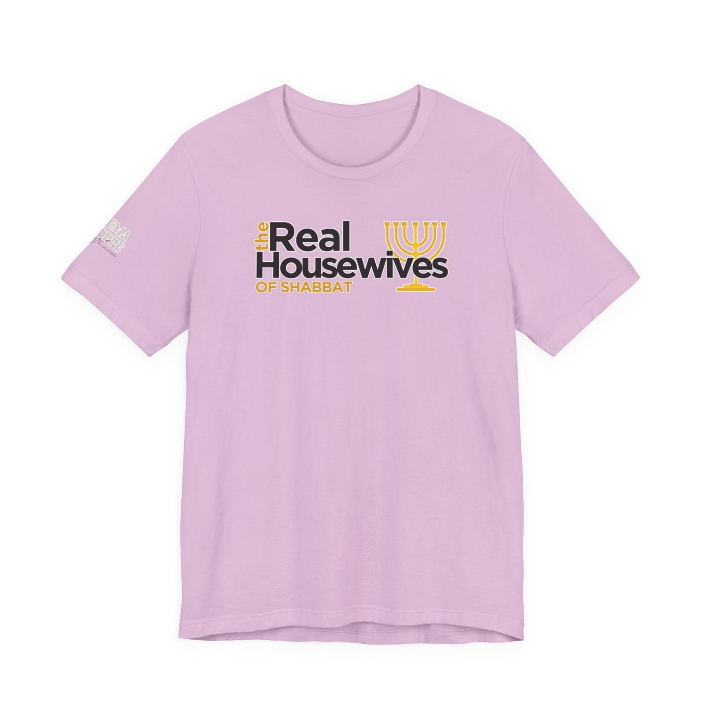 The Real Housewives of Shabbat Tee
