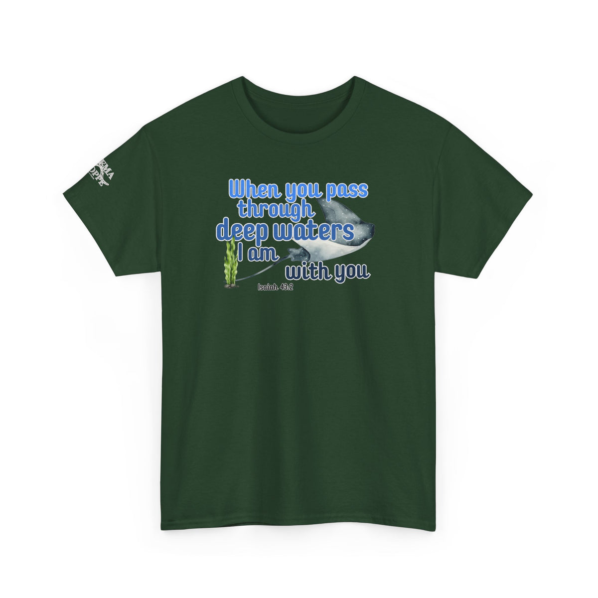 When You Pass Through Deep Waters Tee — Isaiah 43:2 Inspirational Christian T-Shirt