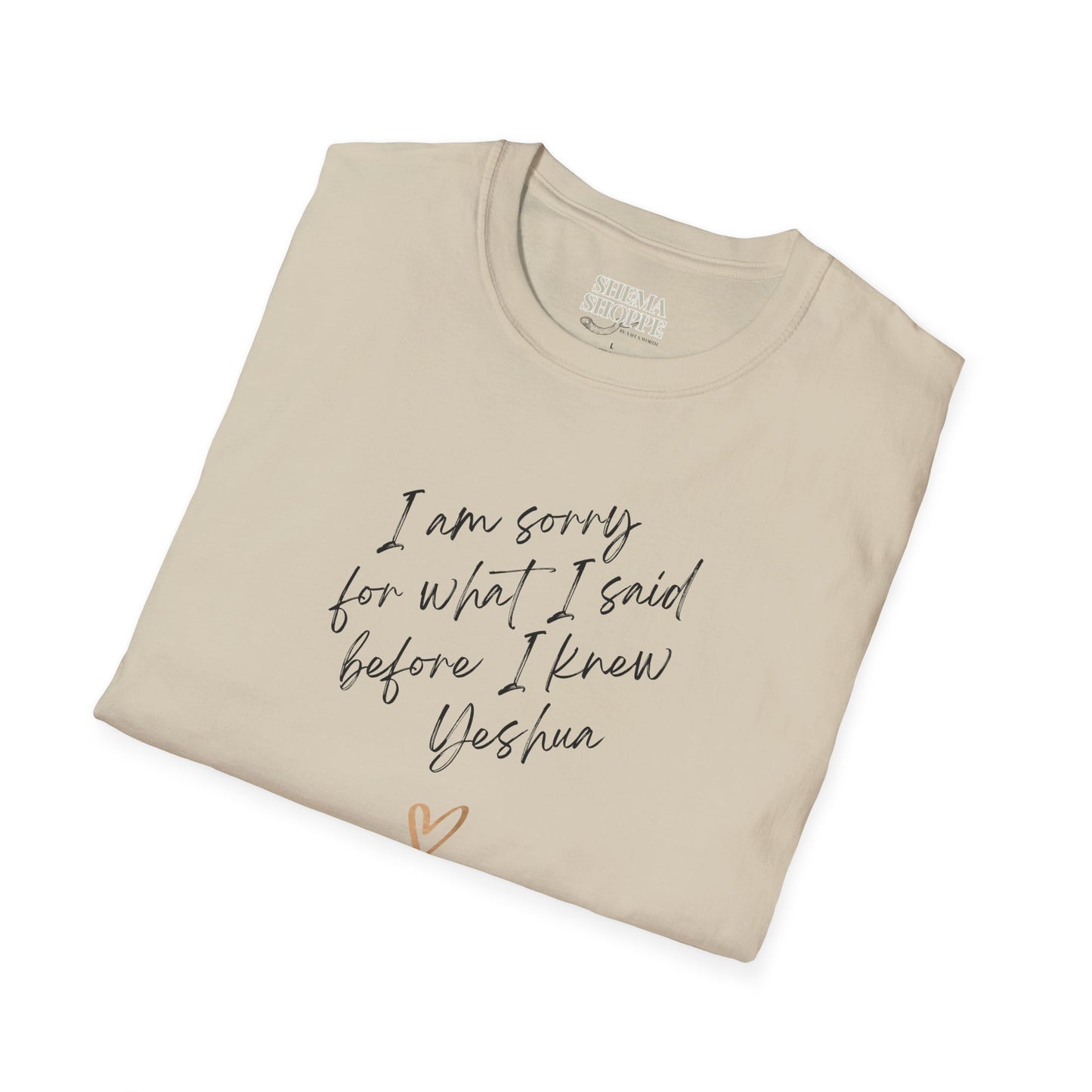 I'm sorry (Yeshua) Unisex Softstyle T-Shirt