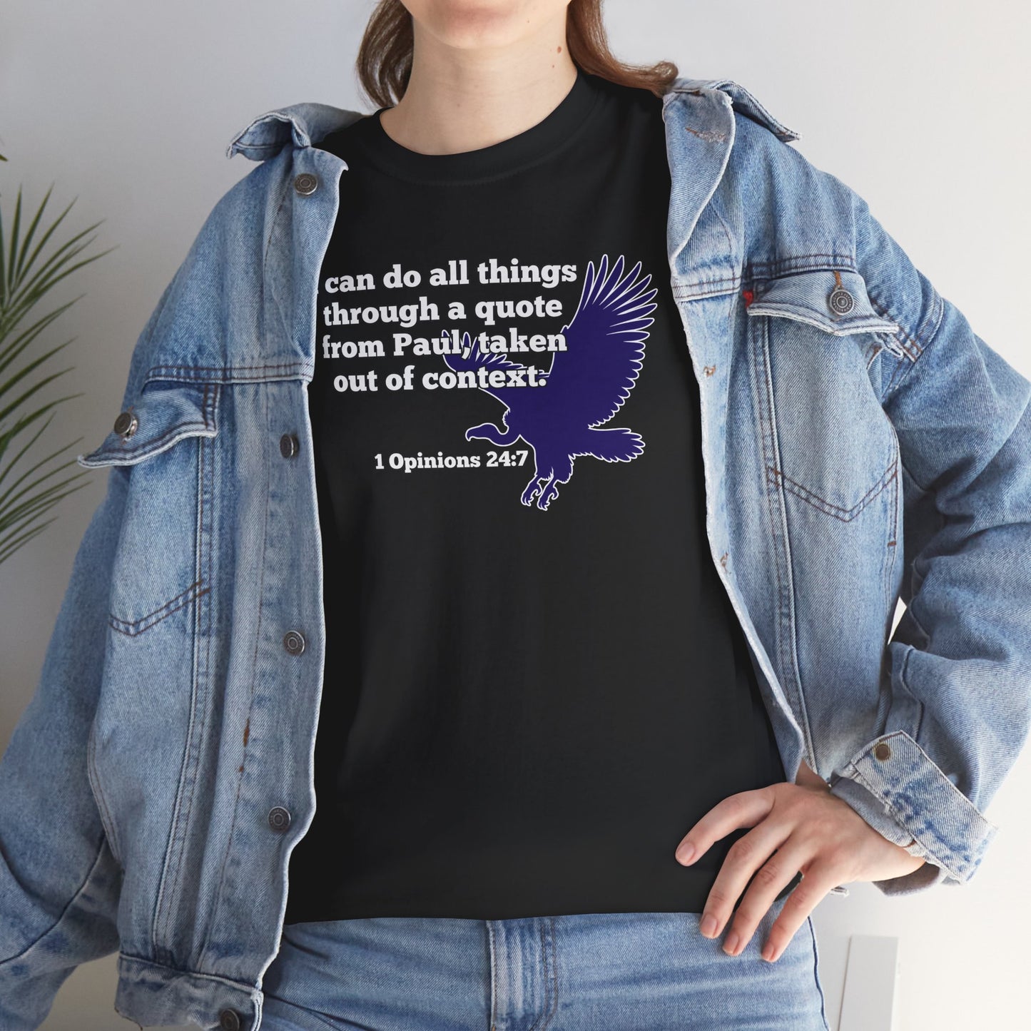 All Things With A Paul Quote Out Of Context Non Inspirational Tee
