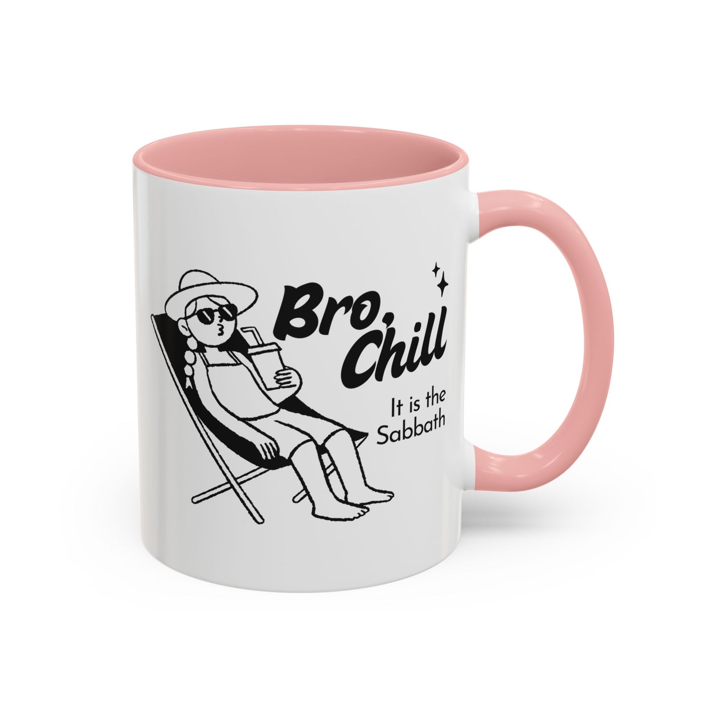 Bro, Chill Shabbat Themed Accent Coffee Mug, Relaxation Gift, Coffee Lover Gift, Cute Mug for Friends, Fun Coffee Cup