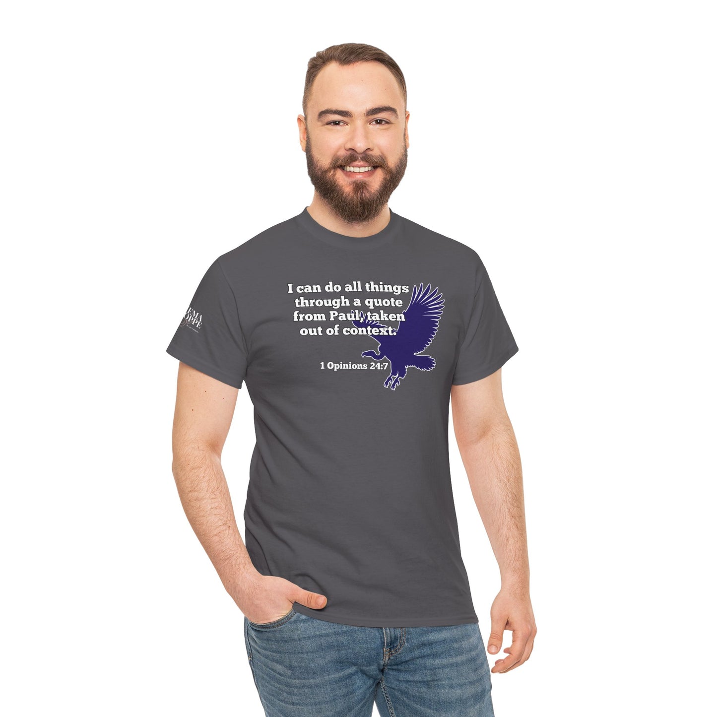 All Things With A Paul Quote Out Of Context Non Inspirational Tee