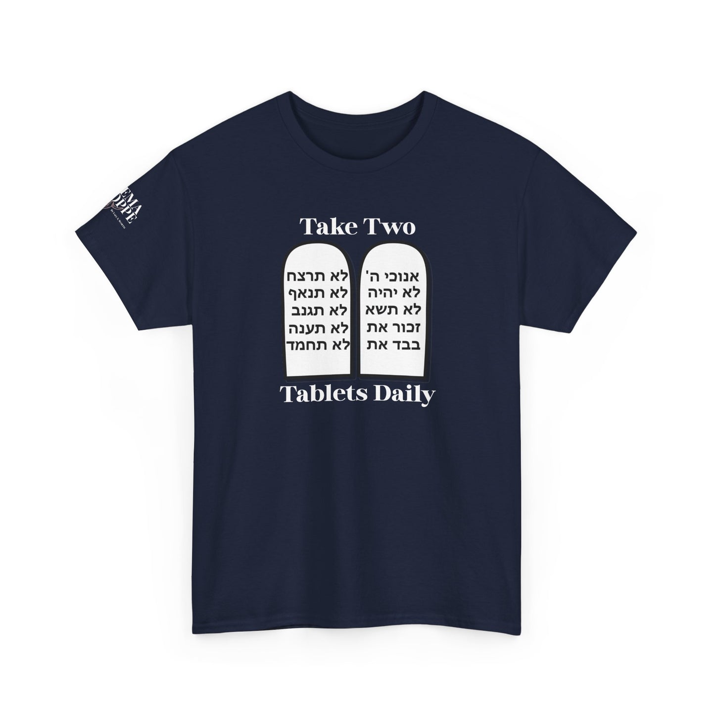 Unisex Tee Take Two Tablets Daily Commandments Shirt