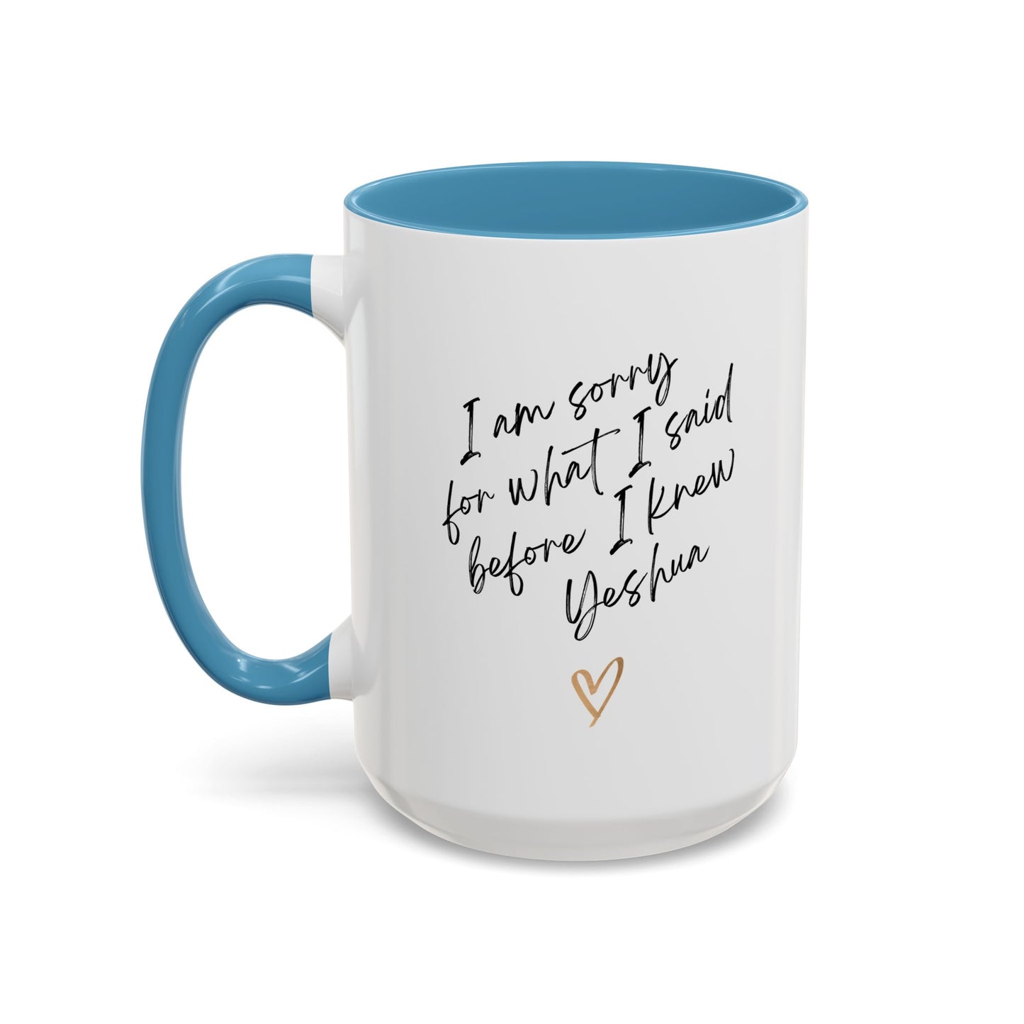 I'm Sorry (Yeshua) Accent Coffee Mug (11, 15oz)