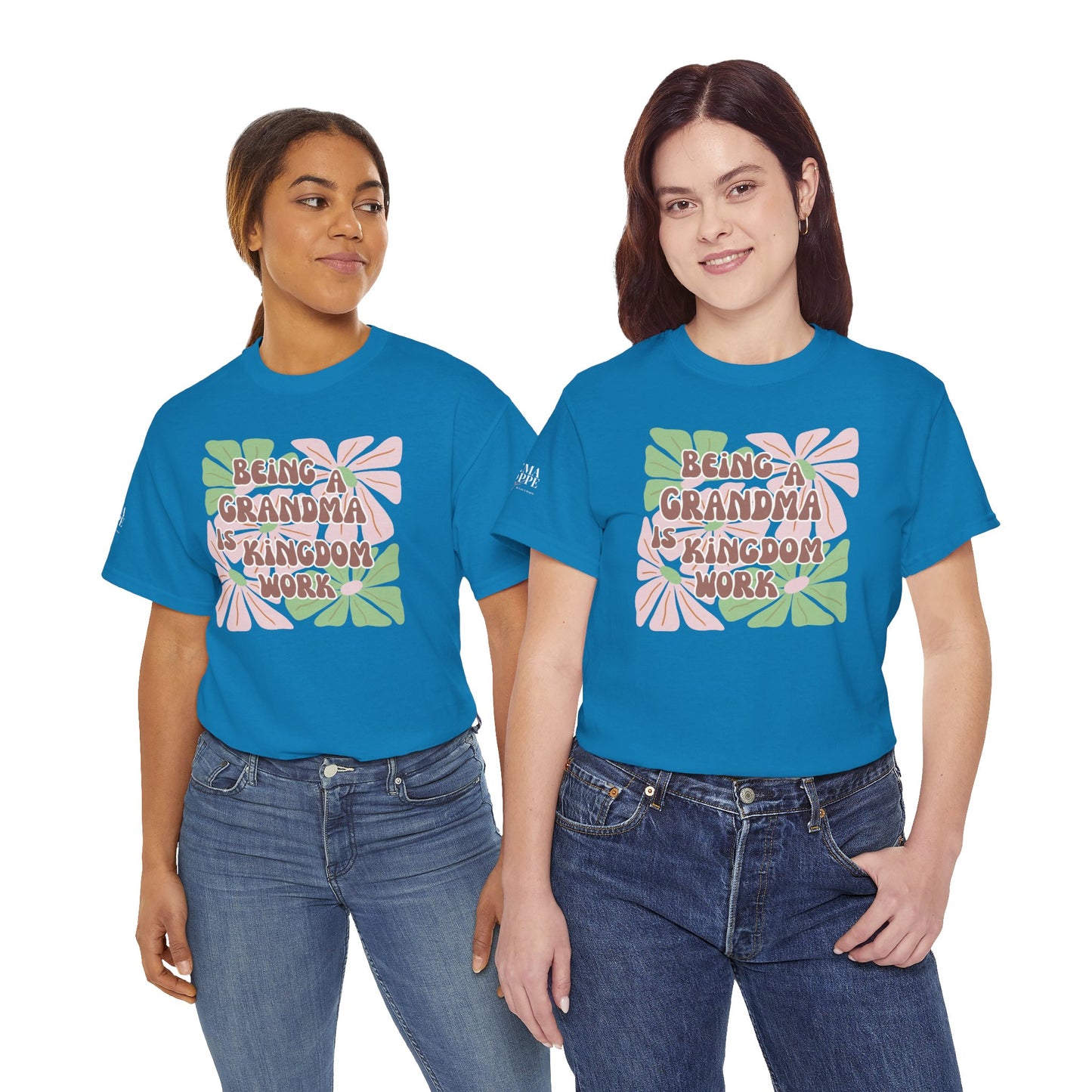 Being A Grandma Is Kingdom Work T-Shirt — Floral Retro Grandmother Appreciation Gift