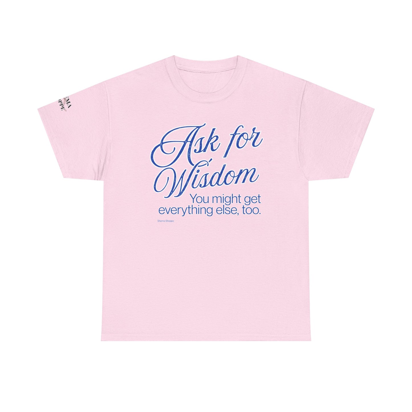 Ask For Wisdom Unisex Heavy Cotton Tee