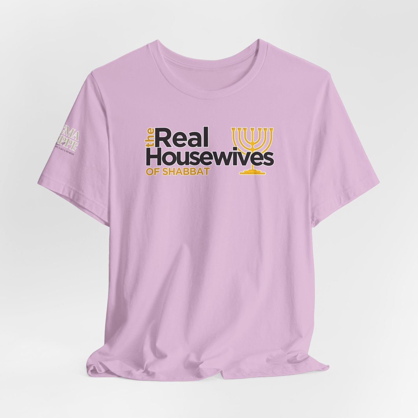 The Real Housewives of Shabbat Tee