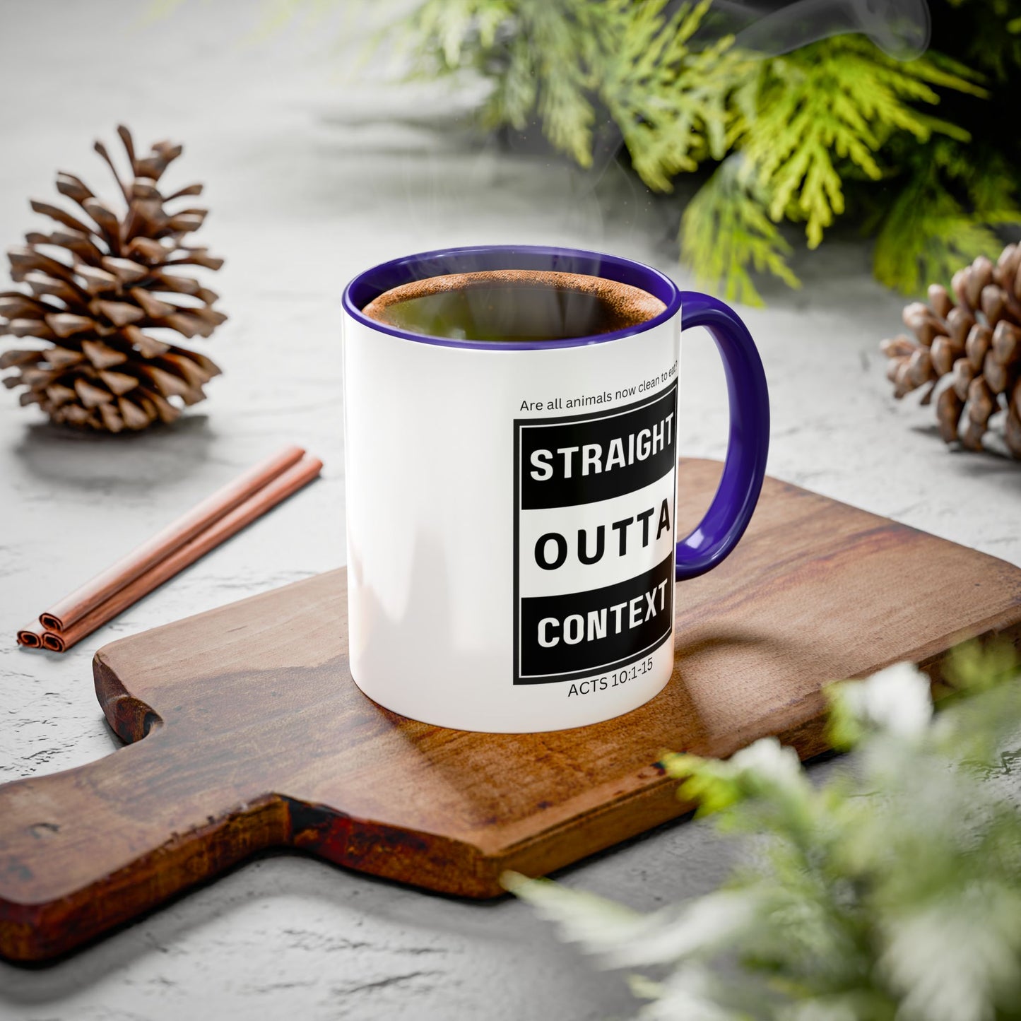 Straight Outta Context Mug, 11oz or 15oz Color Pop