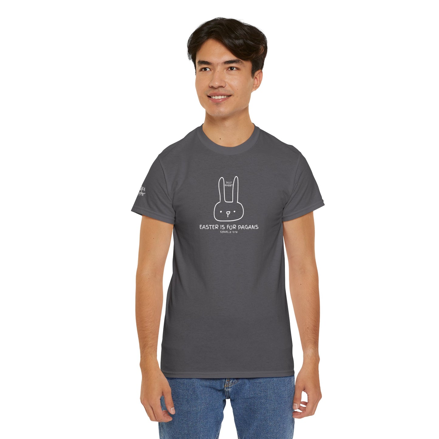Silly Rabbit, Easter Is for Pagans Cotton T-Shirt — Ezekiel 8 Biblical Truth Tee