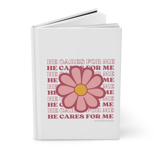 He Cares For Me- Hardcover Journal Matte