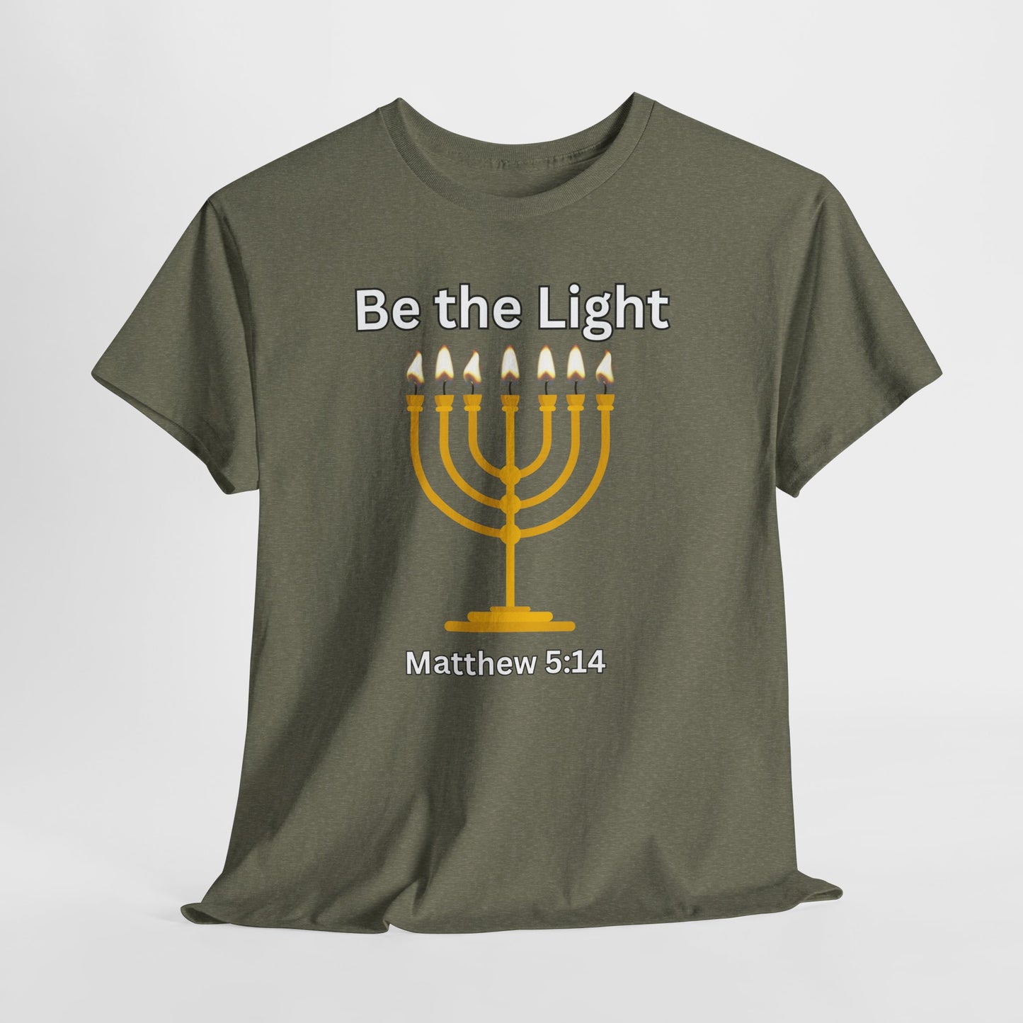 Be the Light Menorah: Unisex Heavy Cotton Tee Matthew 5:14