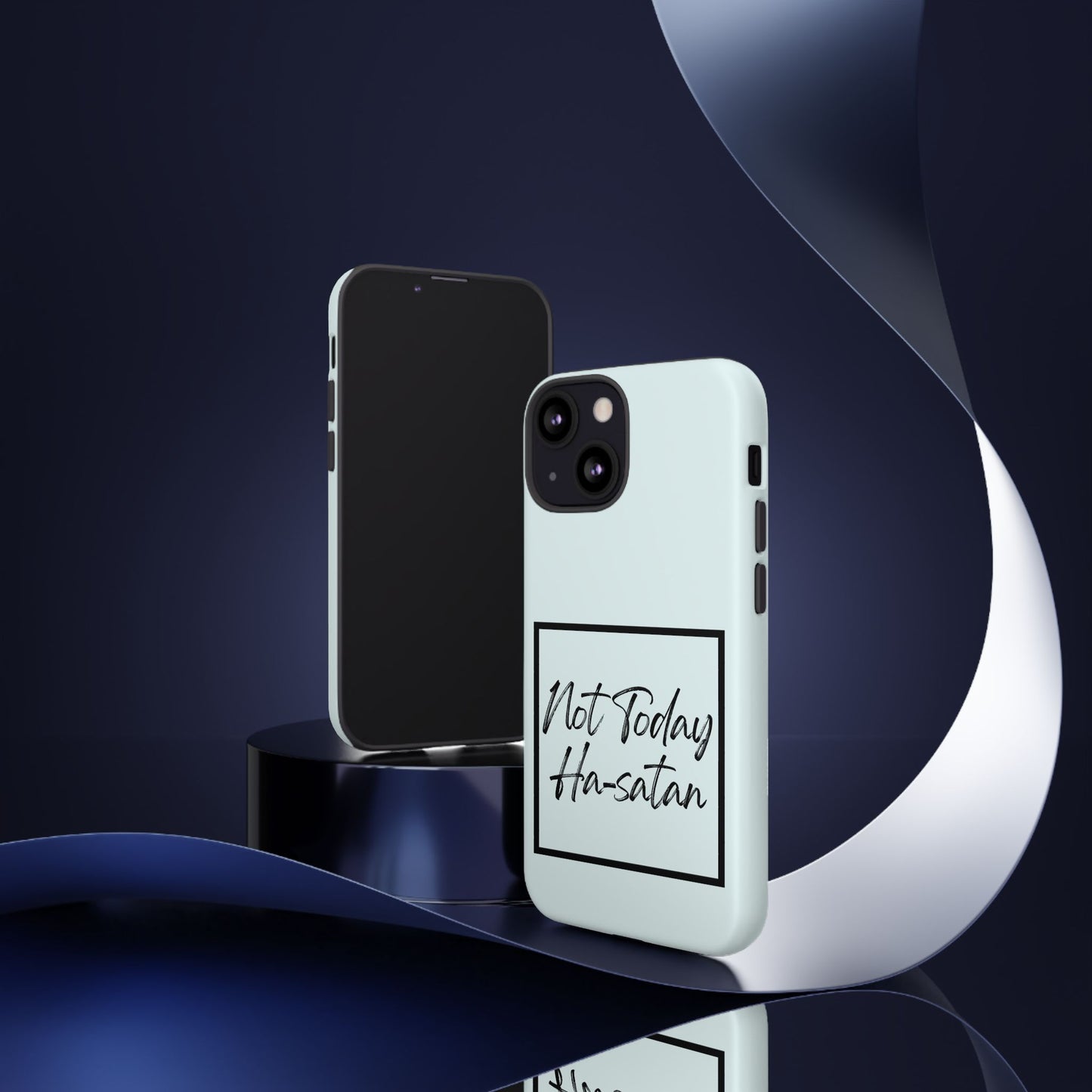Not Today Ha-satan Phone Case — Funny Motivational Protective iPhone Cover